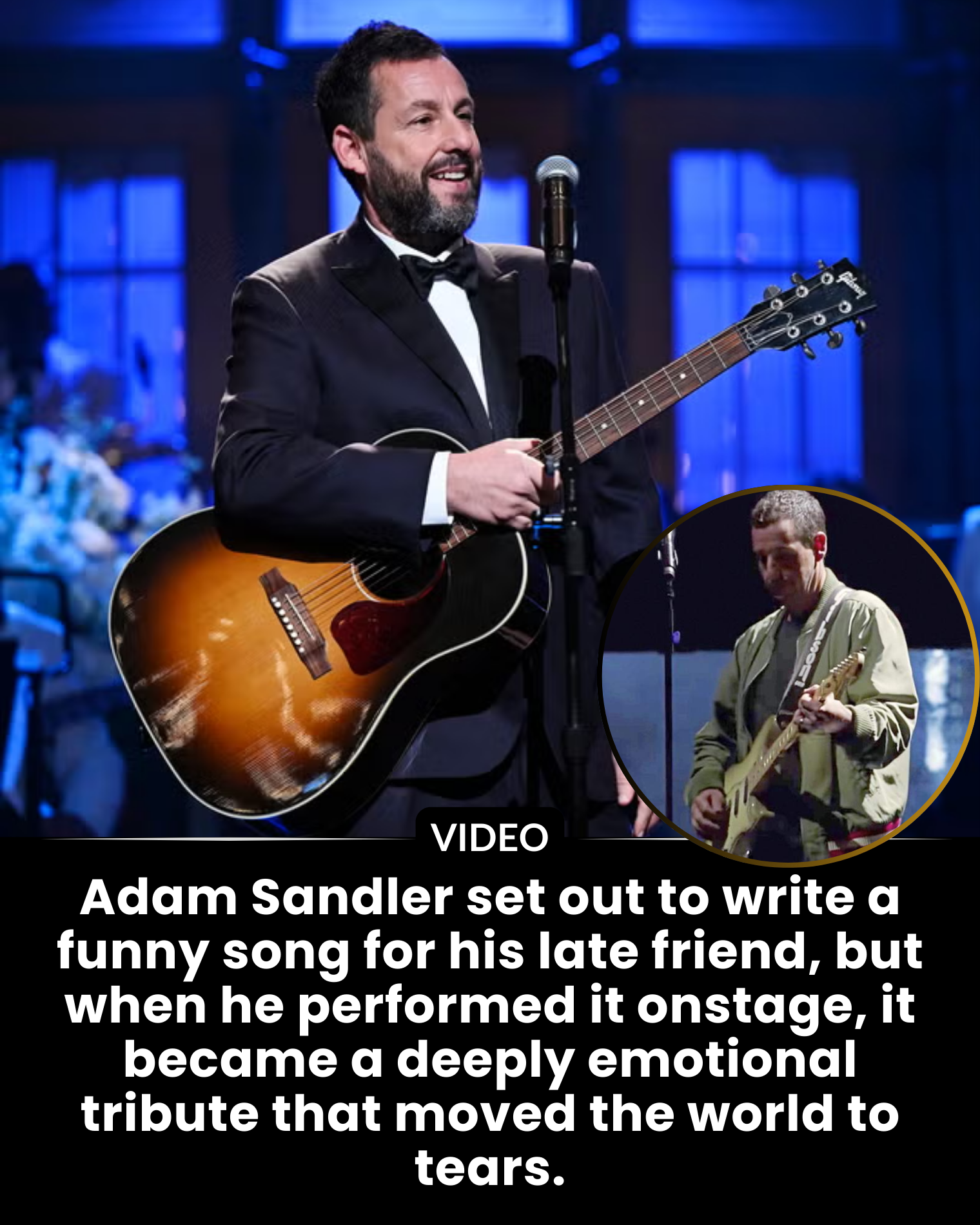 Adam Sandler set out to write a funny song for his late friend, but when he performed it onstage, it became a deeply emotional tribute that moved the world to tears.
