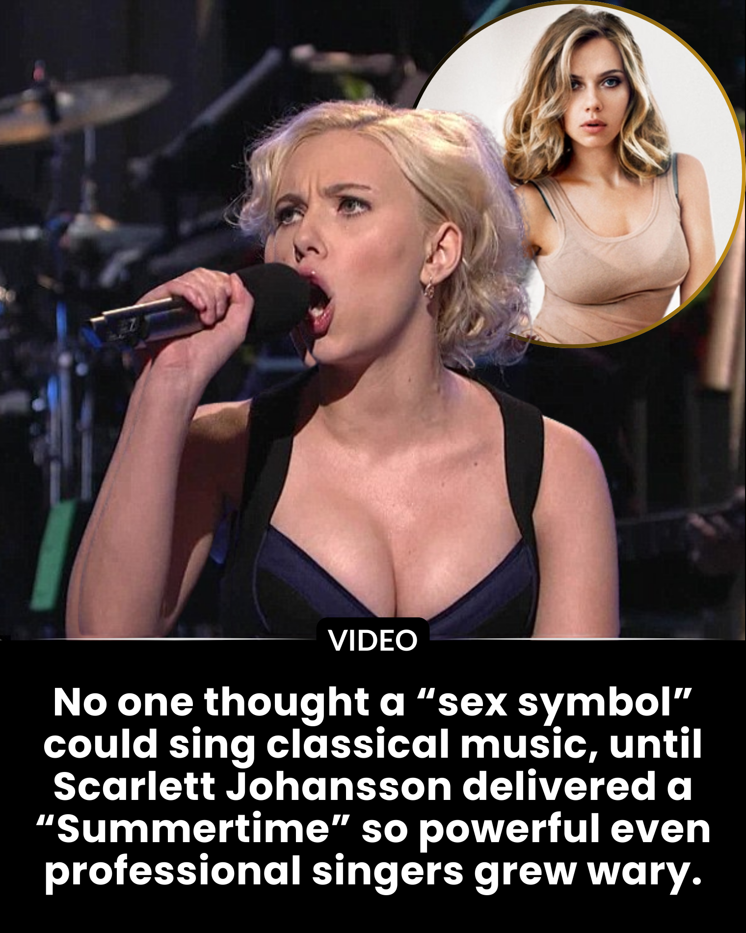 No one thought a “sex symbol” could sing classical music, until Scarlett Johansson delivered a “Summertime” so powerful even professional singers grew wary.