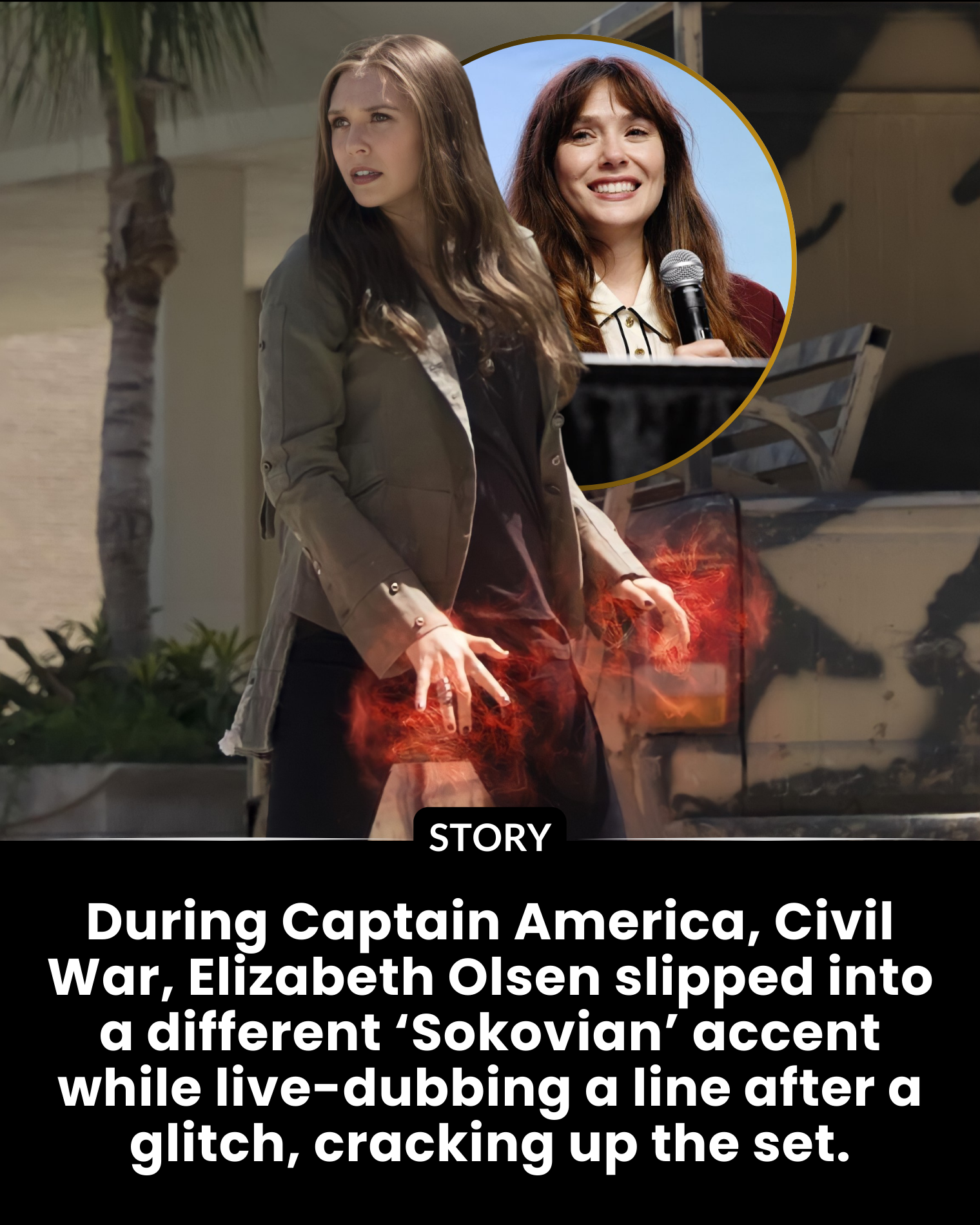 During Captain America, Civil War, Elizabeth Olsen slipped into a different ‘Sokovian’ accent while live-dubbing a line after a glitch, cracking up the set.