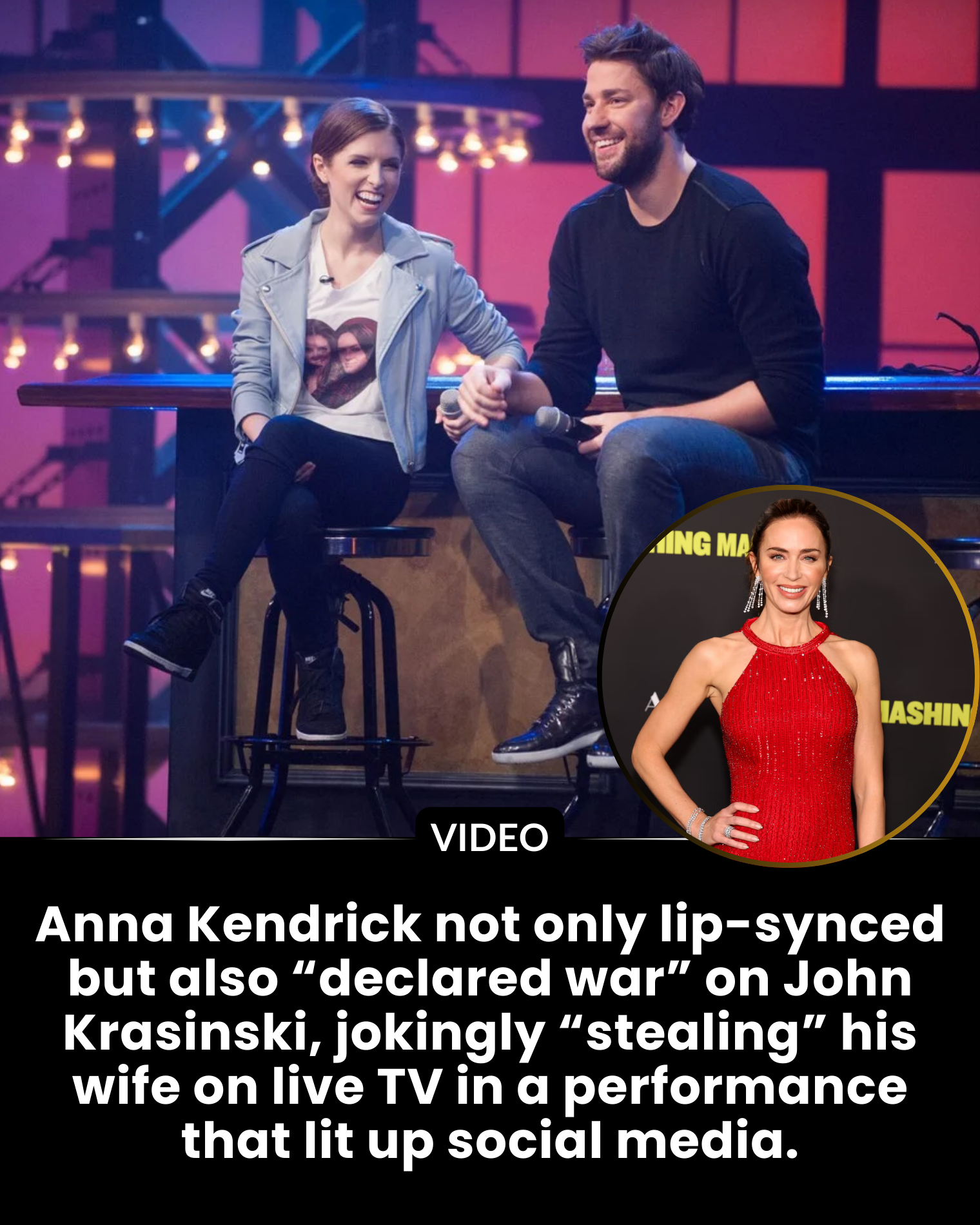Anna Kendrick not only lip-synced but also “declared war” on John Krasinski, jokingly “stealing” his wife on live TV in a performance that lit up social media.