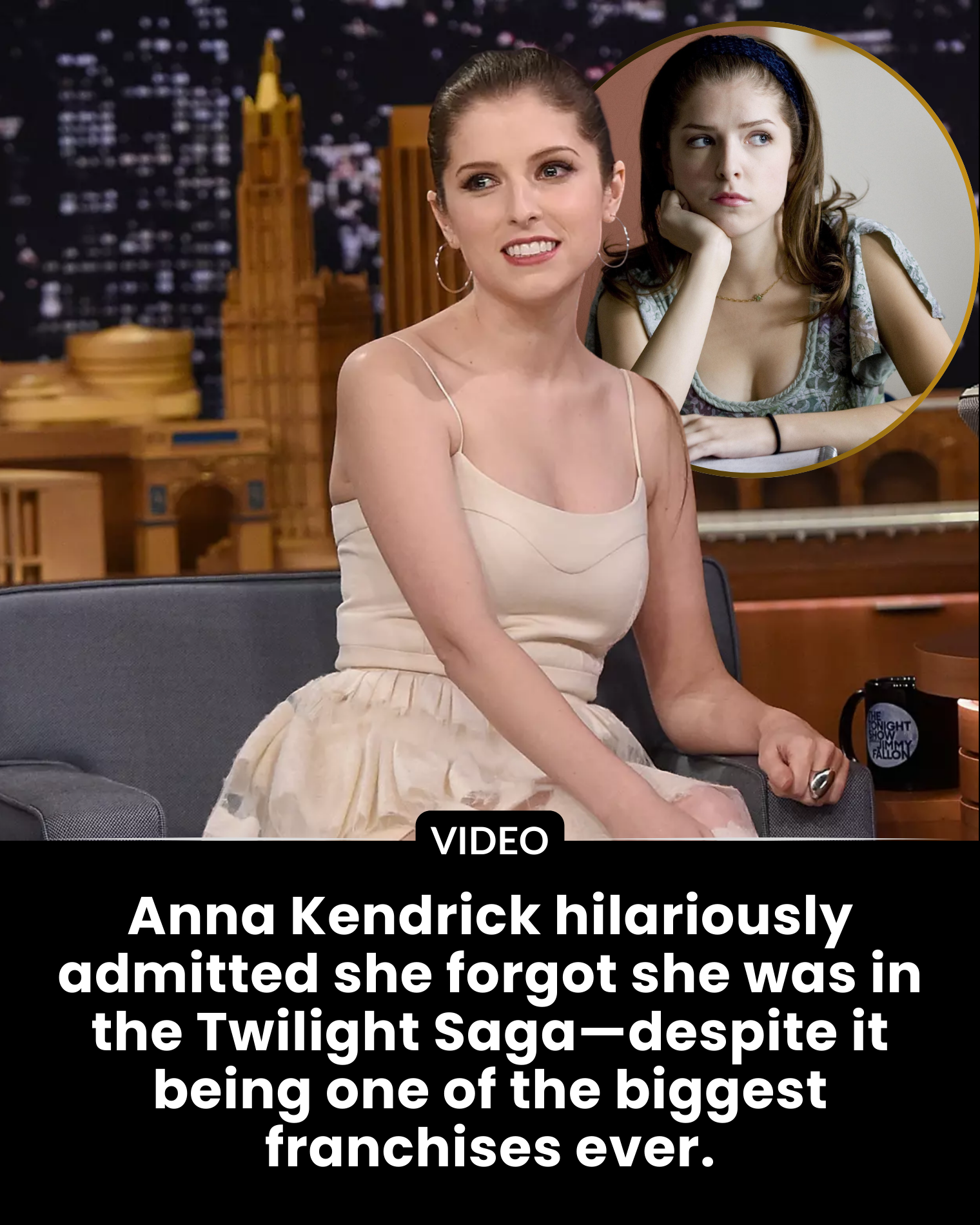 Anna Kendrick hilariously admitted she forgot she was in the Twilight Saga—despite it being one of the biggest franchises ever.