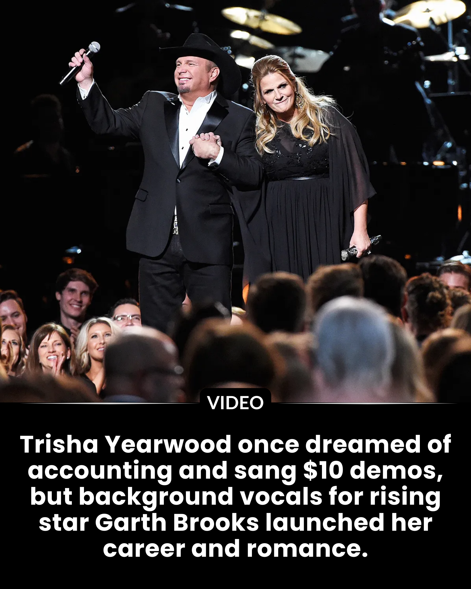 Trisha Yearwood once dreamed of accounting and sang $10 demos, but background vocals for rising star Garth Brooks launched her career and romance.