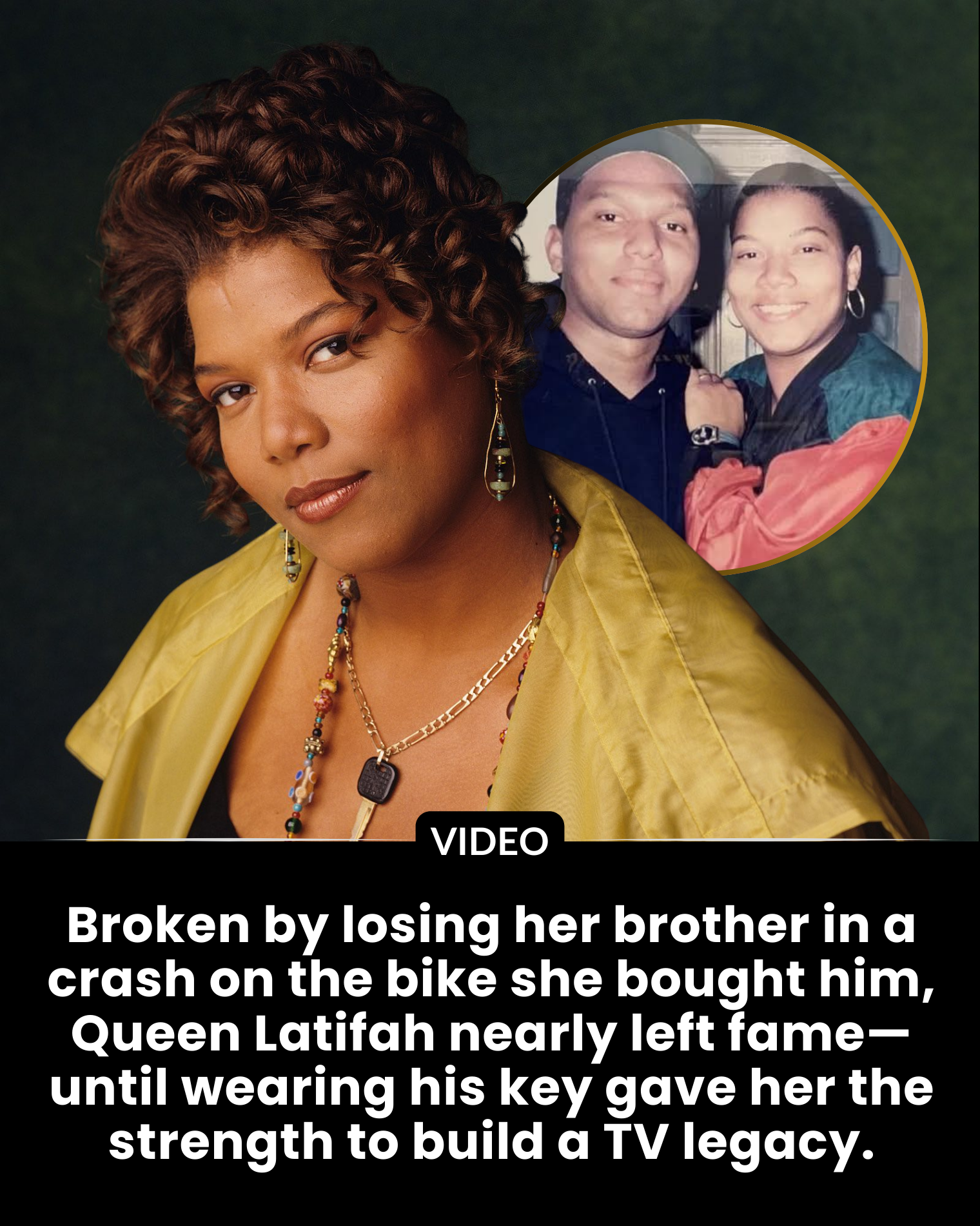 Broken by losing her brother in a crash on the bike she bought him, Queen Latifah nearly left fame—until wearing his key gave her the strength to build a TV legacy.