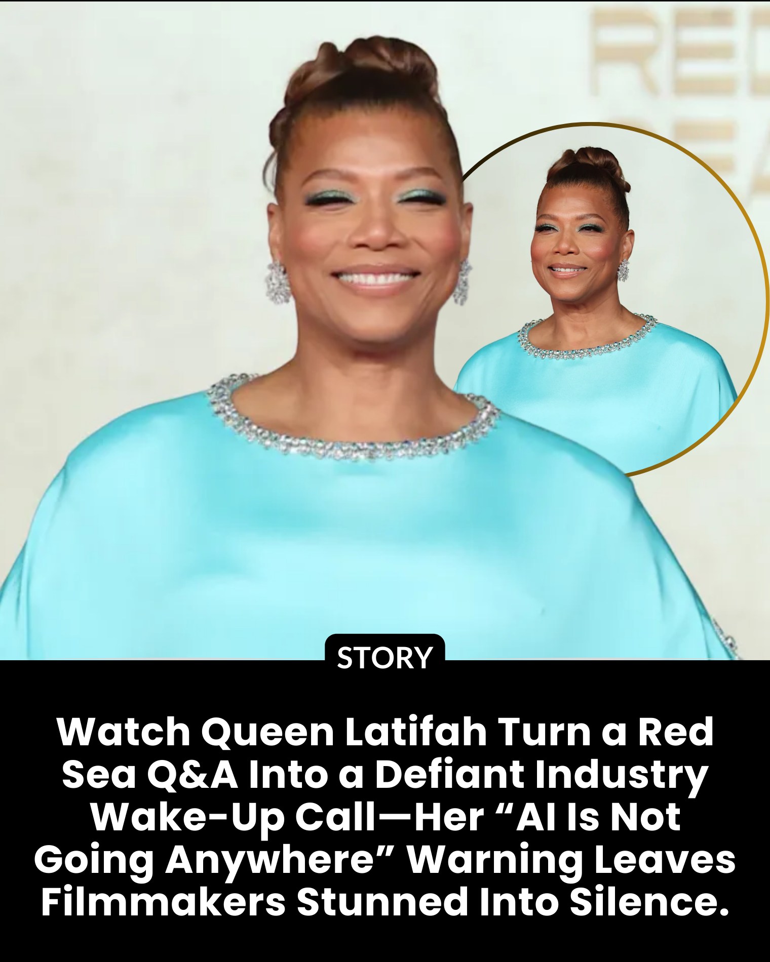 Queen Latifah Urges Industry to Embrace AI and New Tech at Red Sea Film Festival