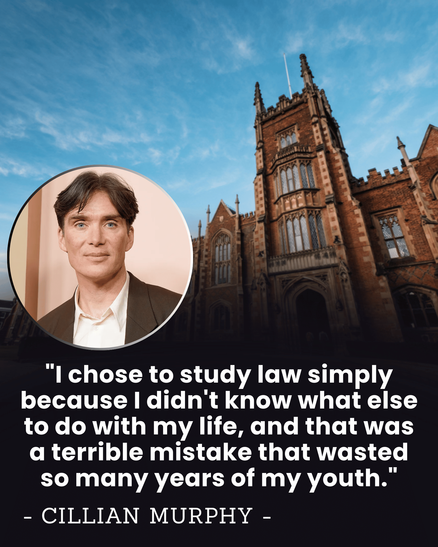 “I Wasted Years of My Youth” — Cillian Murphy’s Brutal Confession About the Law Degree That Nearly Killed His Acting Dream at UCC.