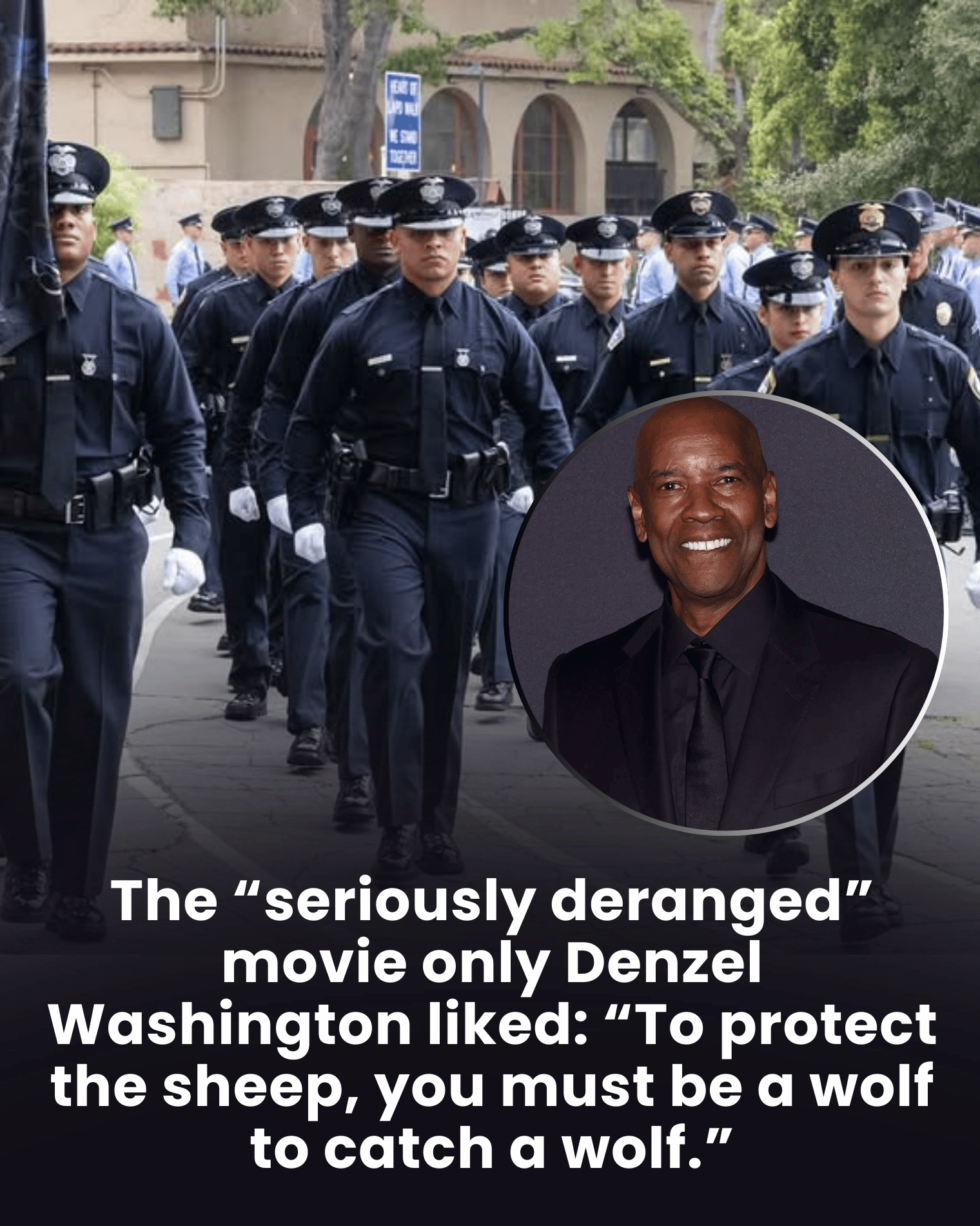 The “seriously deranged” movie only Denzel Washington liked: “To protect the sheep, you must be a wolf to catch a wolf.”