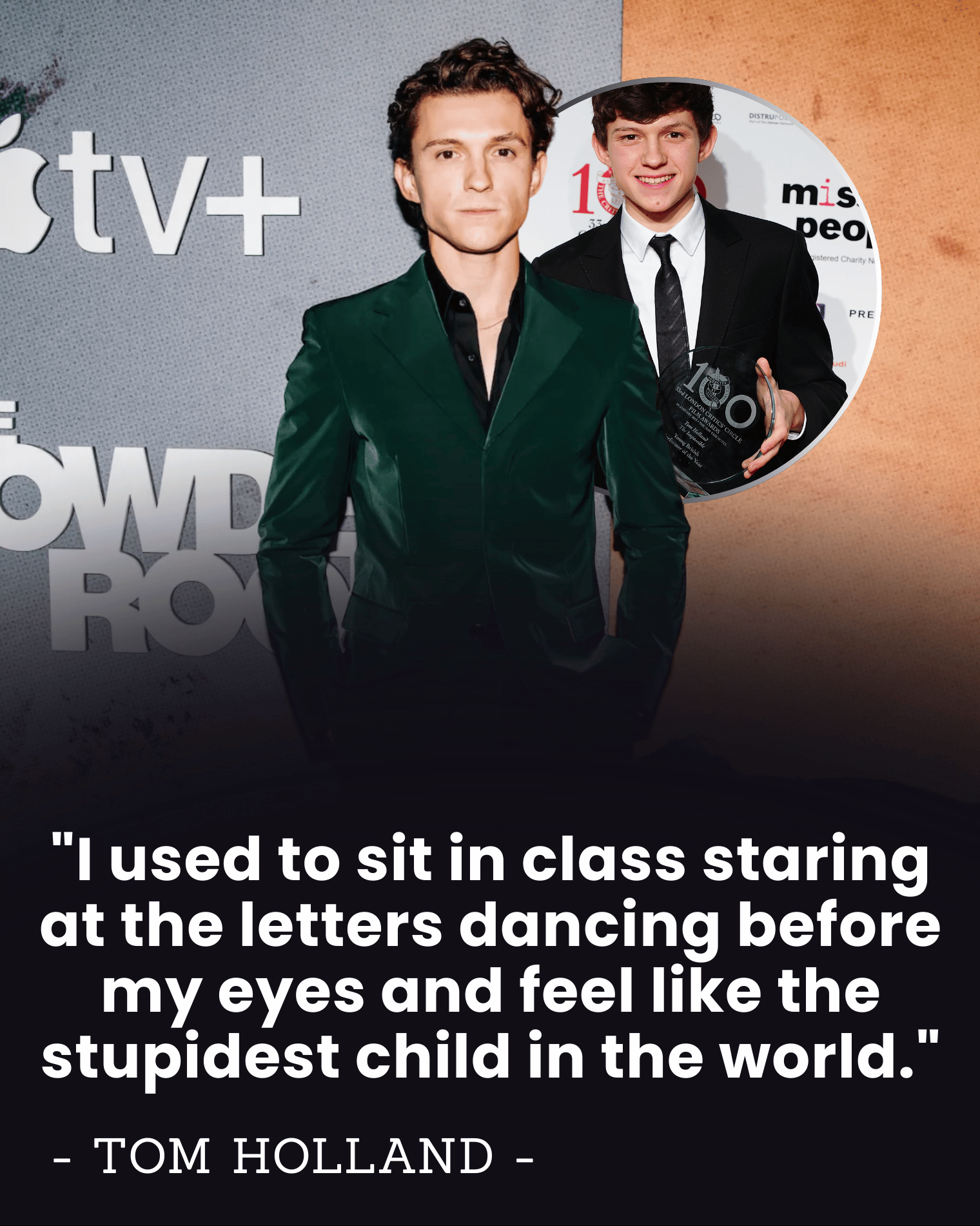 “I Thought I Was Stupid” — Tom Holland’s 1 Childhood Mistake That Haunted Him for 10 School Years While Dyslexia Went Undiagnosed.