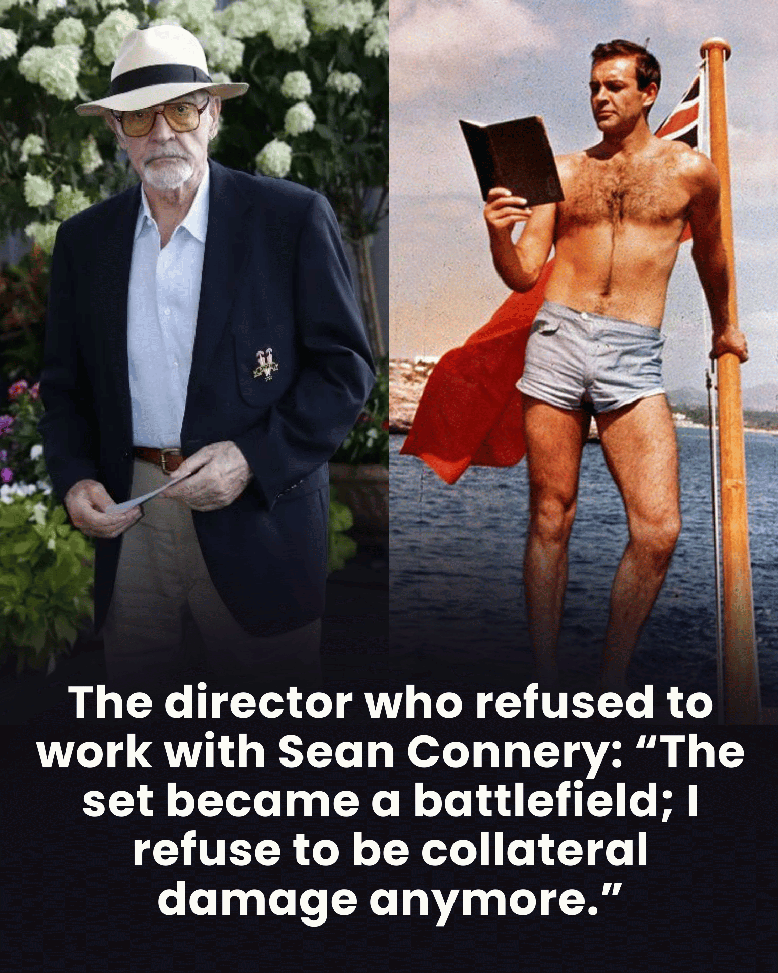 The director who refused to work with Sean Connery: “The set became a battlefield; I refuse to be collateral damage anymore.”