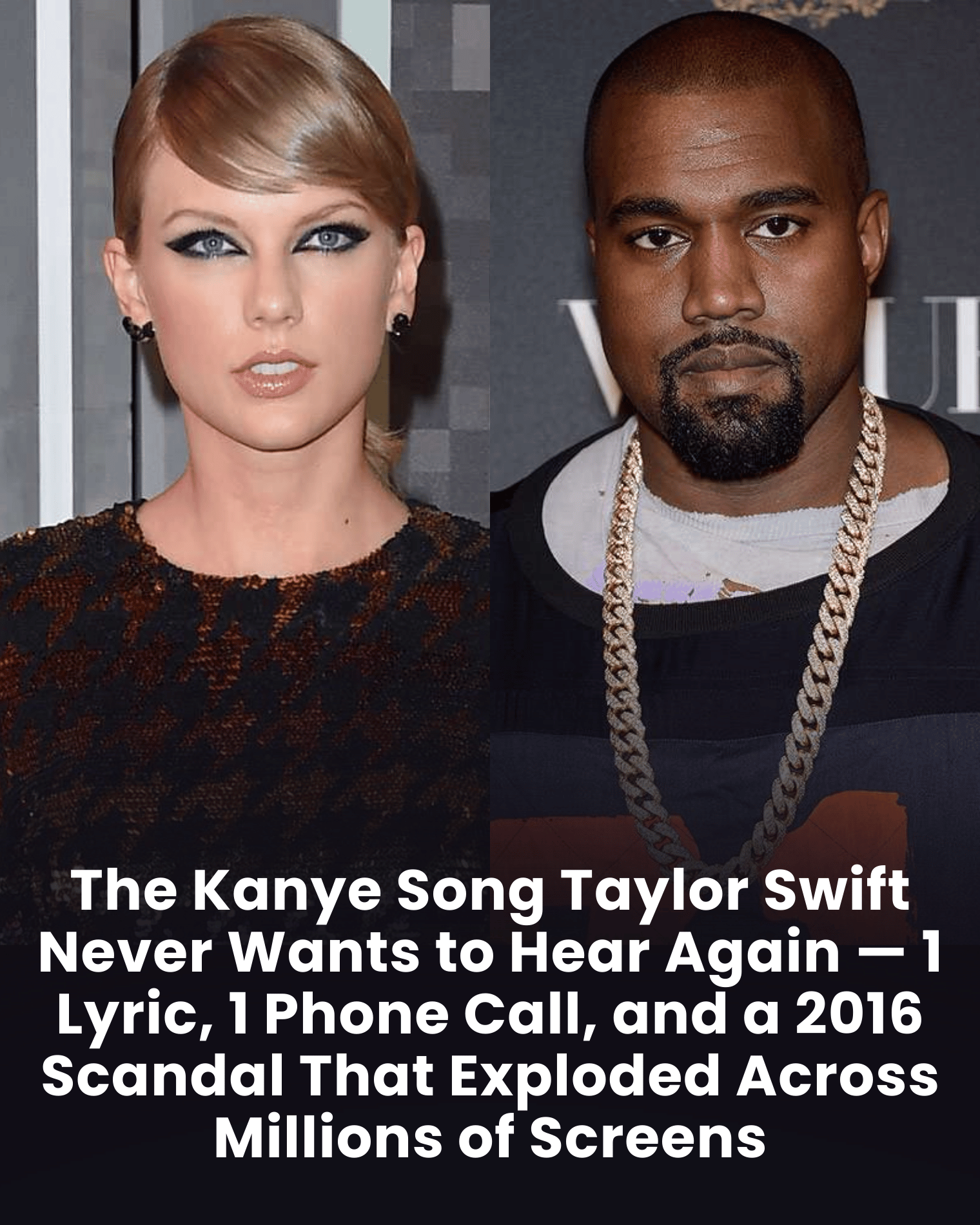 The Kanye Song Taylor Swift Never Wants to Hear Again — 1 Lyric, 1 Phone Call, and a 2016 Scandal That Exploded Across Millions of Screens