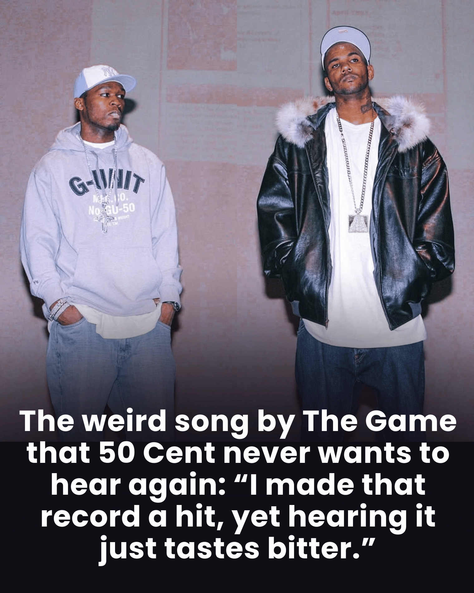 The weird song by The Game that 50 Cent never wants to hear again: “I made that record a hit, yet hearing it just tastes bitter.”