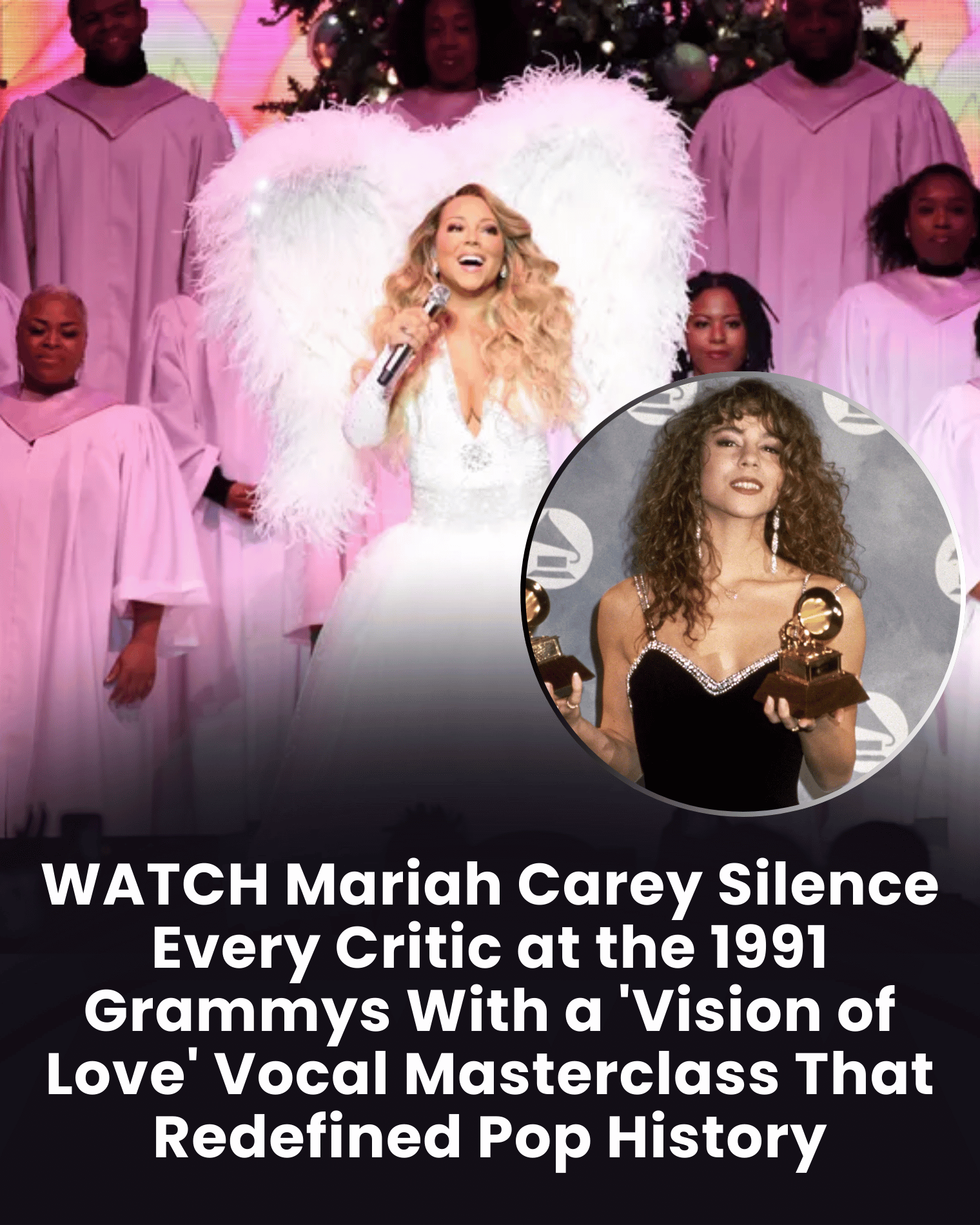 WATCH Mariah Carey Silence Every Critic at the 1991 Grammys With a ‘Vision of Love’ Vocal Masterclass That Redefined Pop History