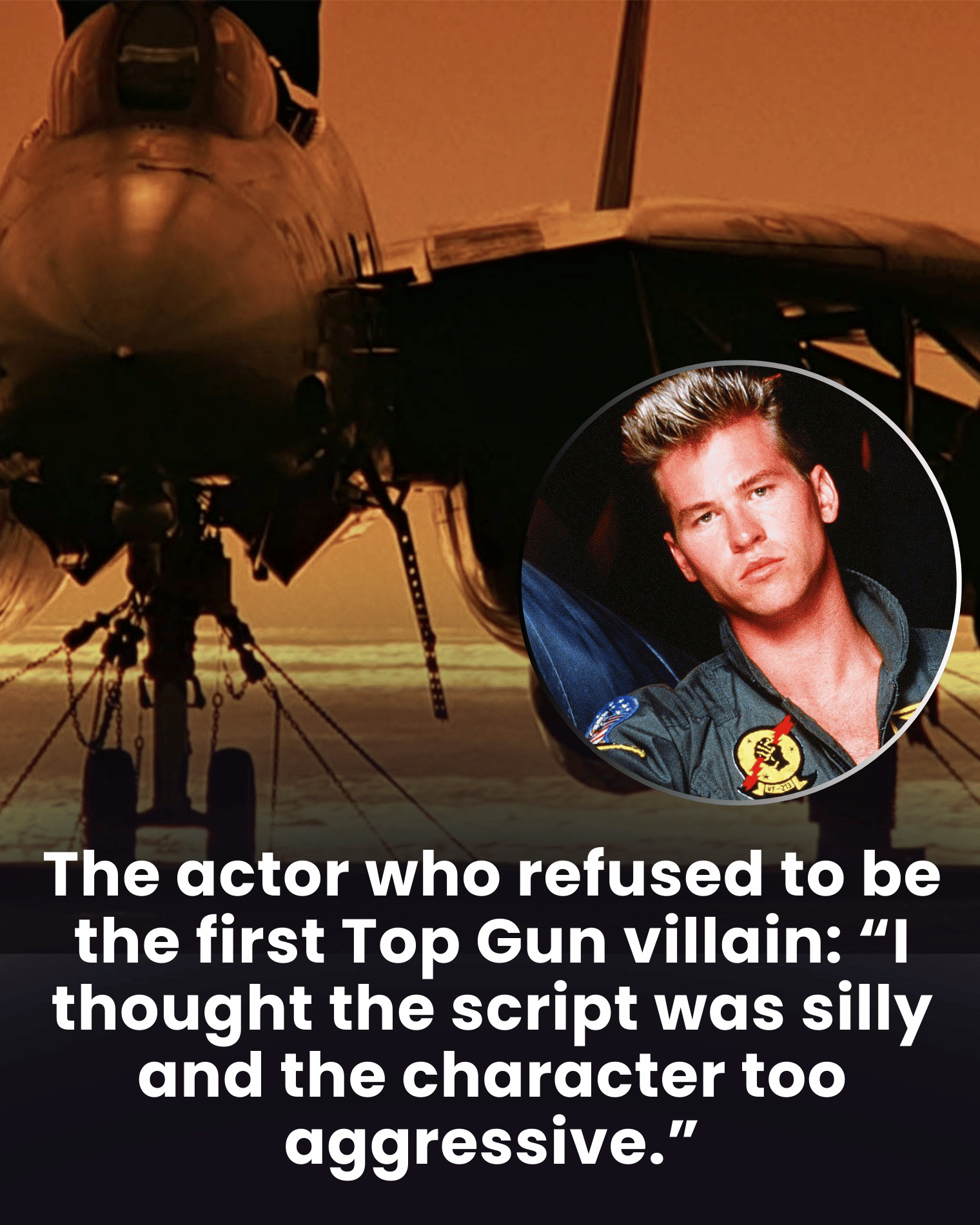 The actor who refused to be the first Top Gun villain: “I thought the script was silly and the character too aggressive.”