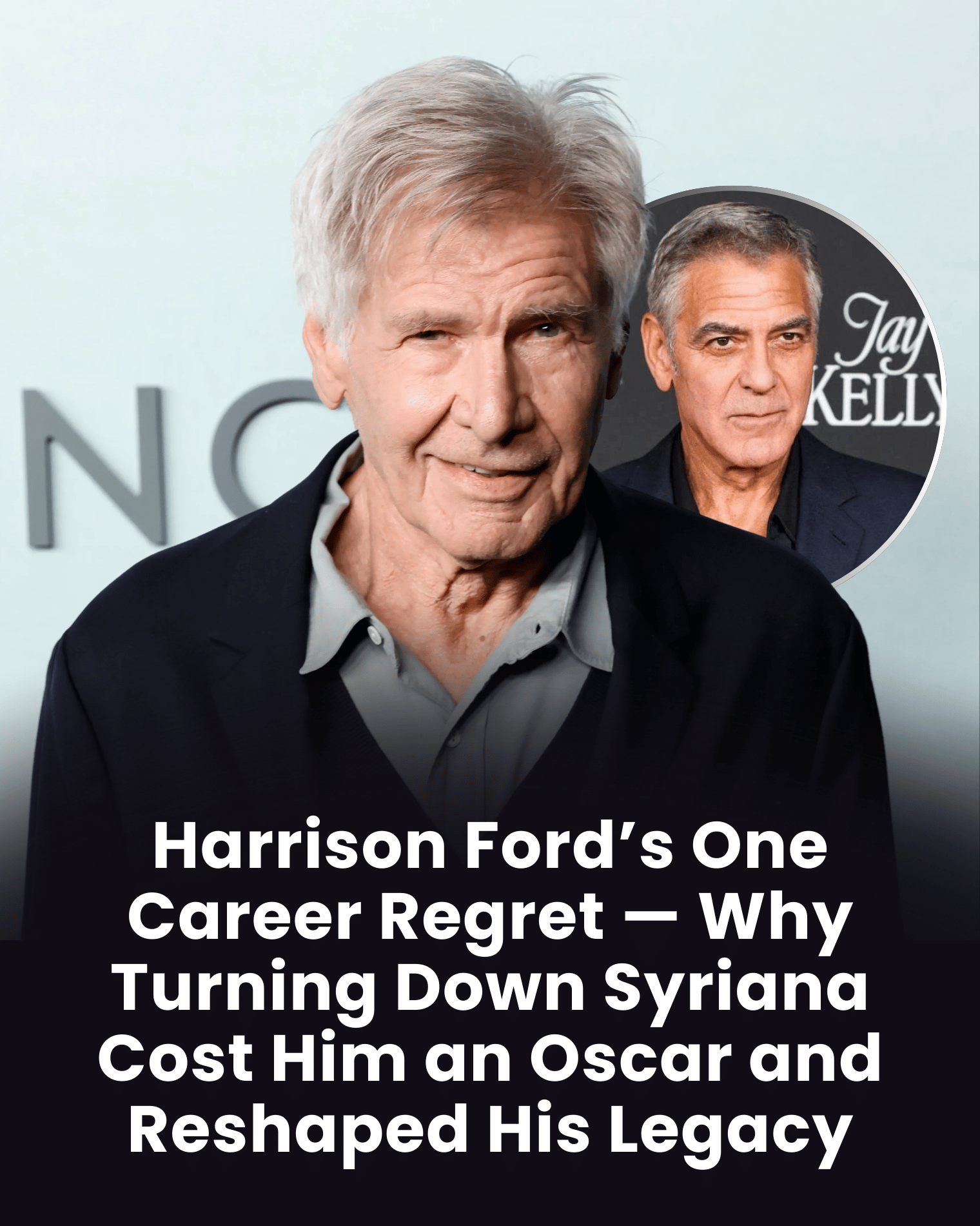 Harrison Ford’s One Career Regret — Why Turning Down Syriana Cost Him an Oscar and Reshaped His Legacy