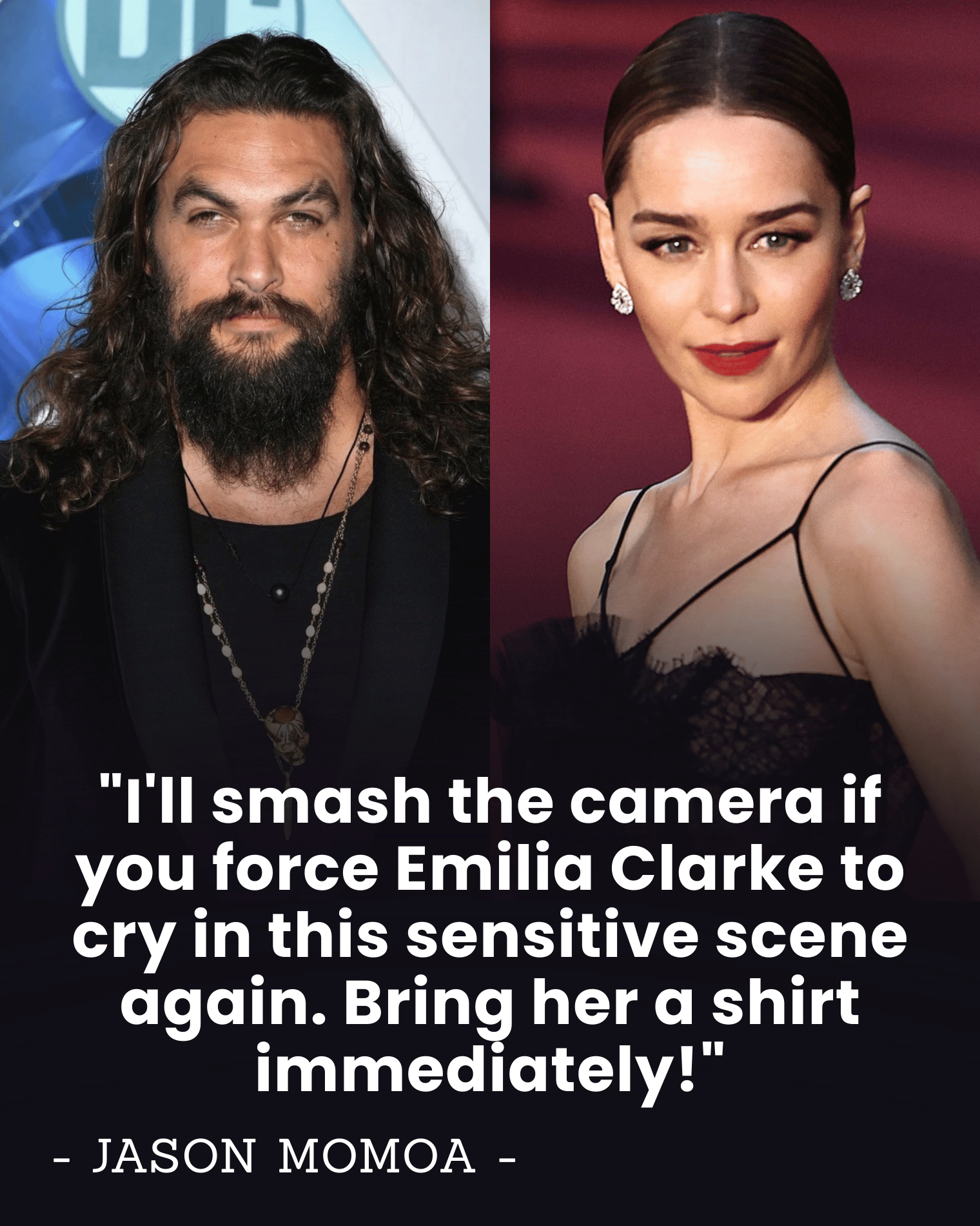 “I’ll Smash the Camera!” — Jason Momoa’s 8-Word Fury That Halted a Game of Thrones Scene as Emilia Clarke Broke Down on Set.
