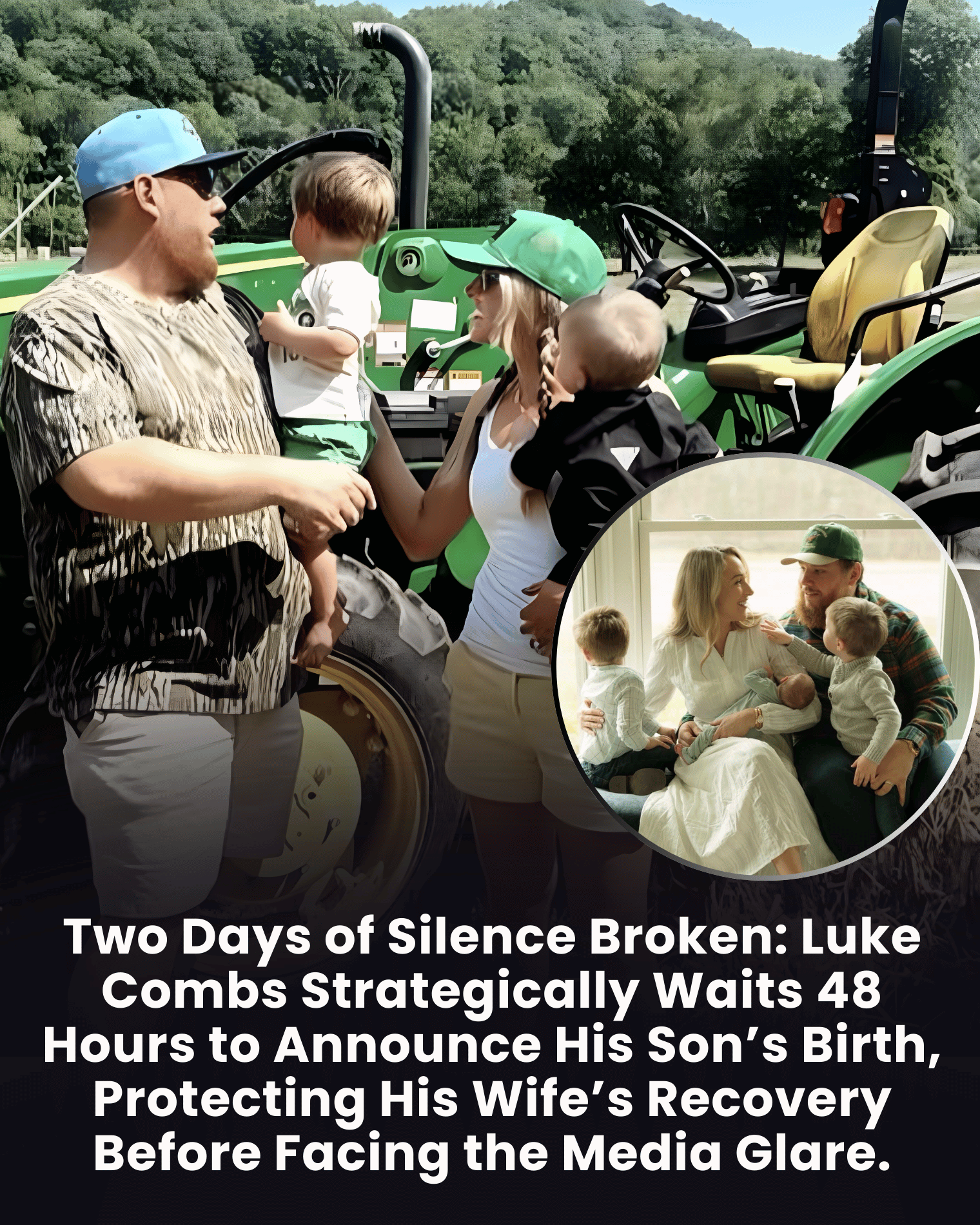 Two Days of Silence Broken: Luke Combs Strategically Waits 48 Hours to Announce His Son’s Birth, Protecting His Wife’s Recovery Before Facing the Media Glare.