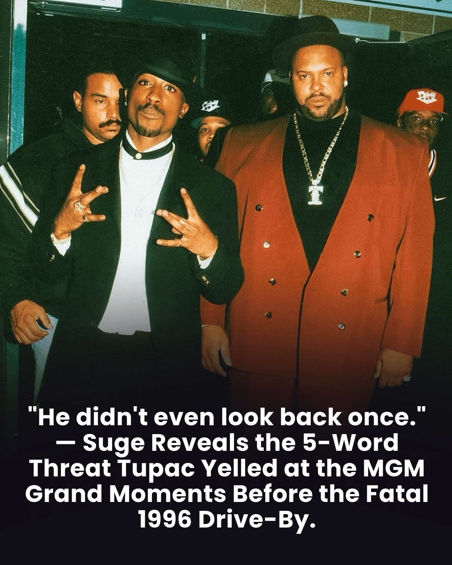 “He didn’t even look back once.” — Suge Reveals the 5-Word Threat Tupac Yelled at the MGM Grand Moments Before the Fatal 1996 Drive-By.