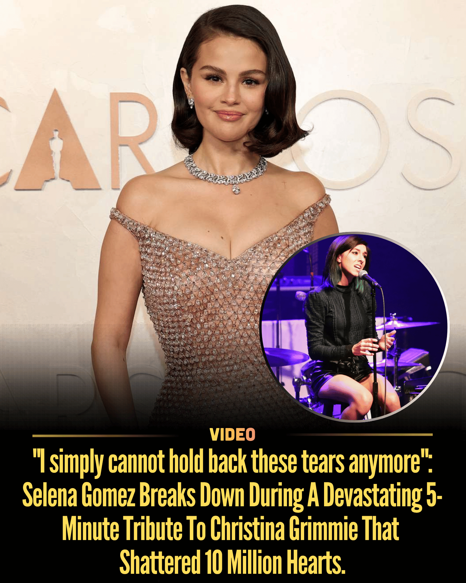“I simply cannot hold back these tears anymore”: Selena Gomez Breaks Down During A Devastating 5-Minute Tribute To Christina Grimmie That Shattered 10 Million Hearts.