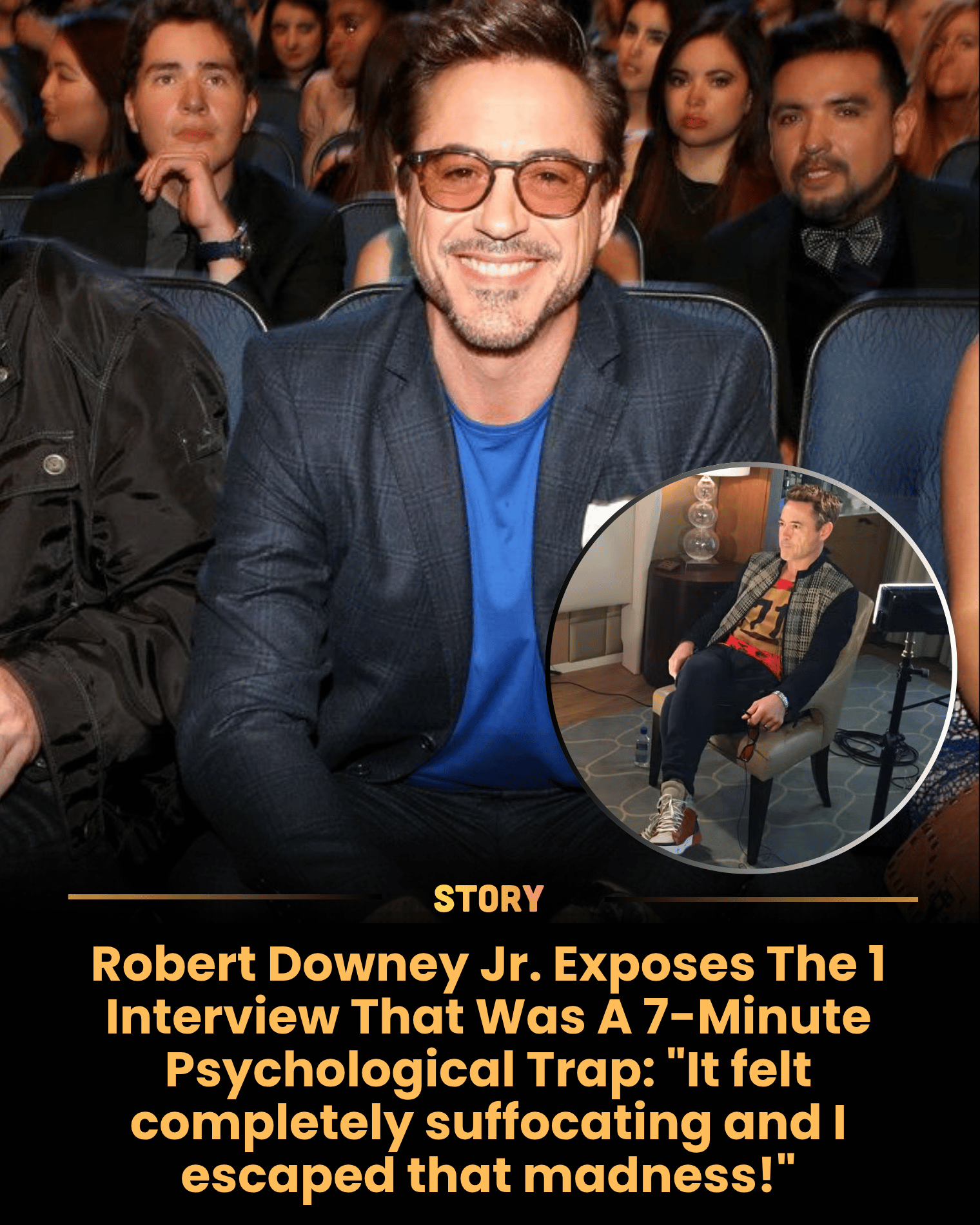 Robert Downey Jr. Exposes The 1 Interview That Was A 7-Minute Psychological Trap: “It felt completely suffocating and I escaped that madness!”