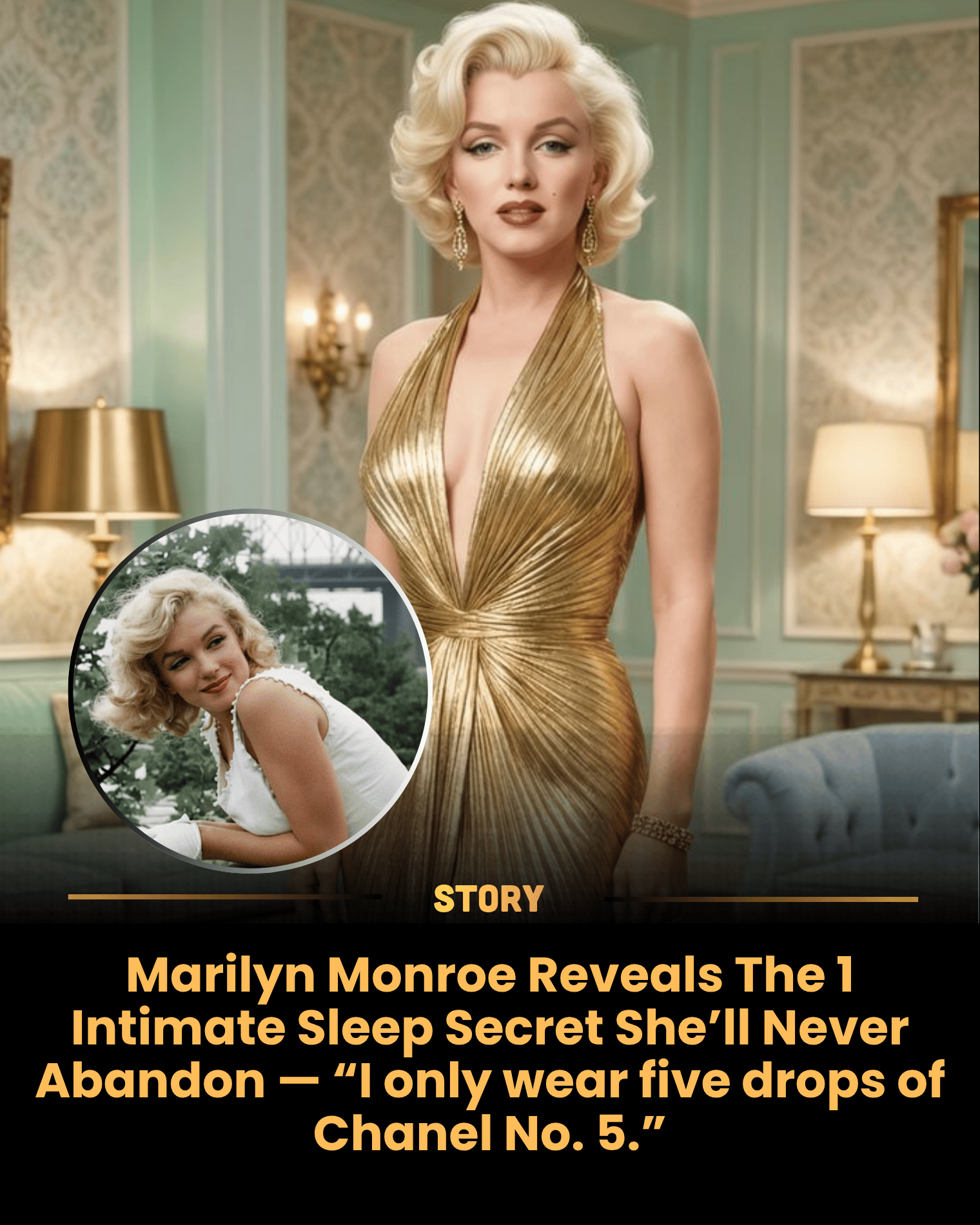 Marilyn Monroe Reveals The 1 Intimate Sleep Secret She’ll Never Abandon — “I only wear five drops of Chanel No. 5.”
