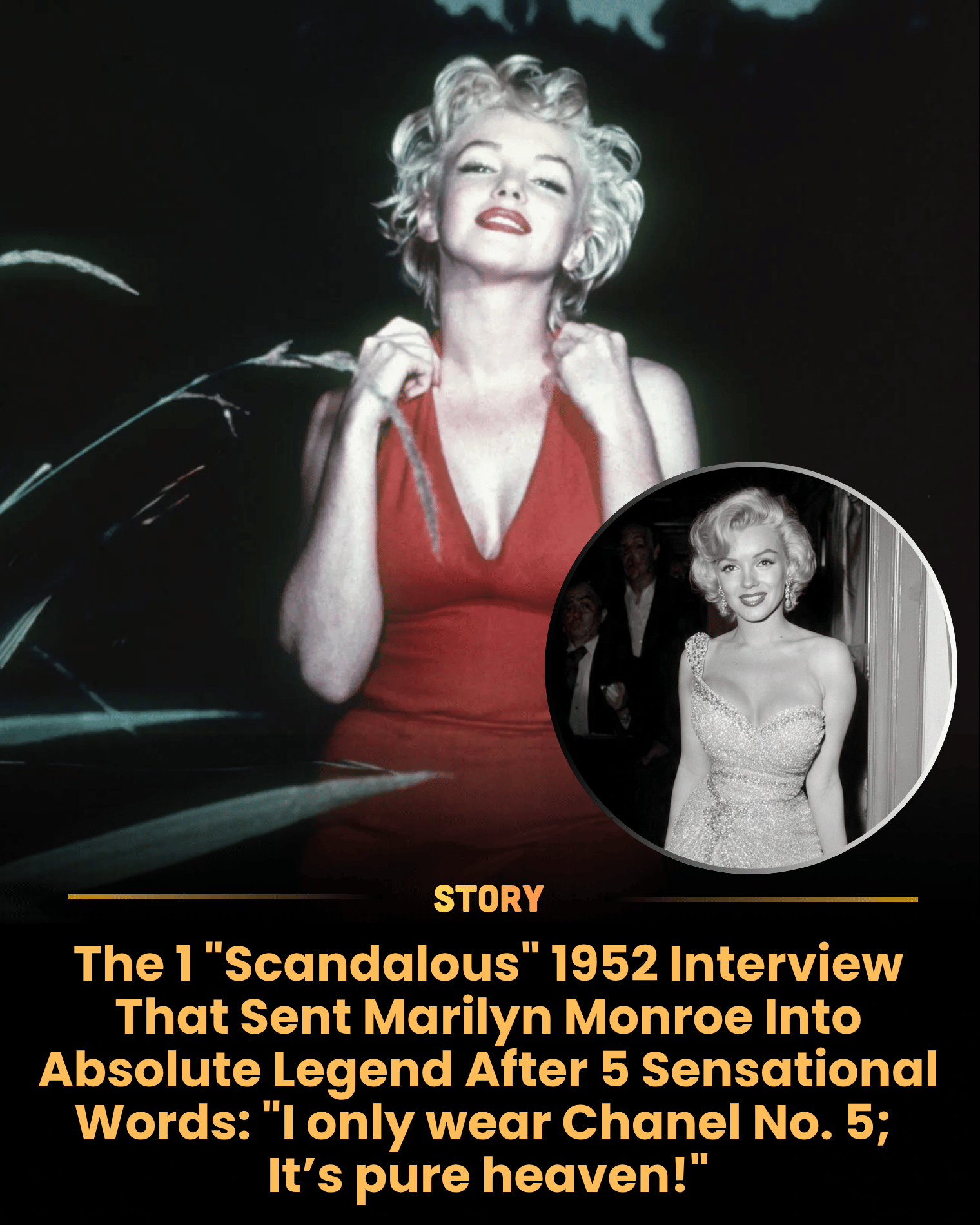 The 1 “Scandalous” 1952 Interview That Sent Marilyn Monroe Into Absolute Legend After 5 Sensational Words: “I only wear Chanel No. 5; It’s pure heaven!”