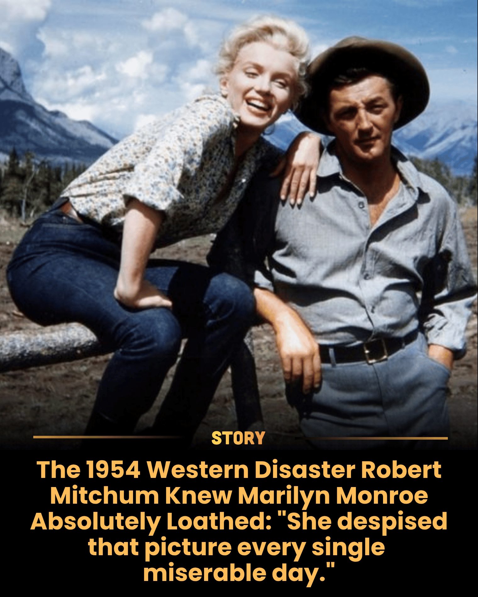The 1954 Western Disaster Robert Mitchum Knew Marilyn Monroe Absolutely Loathed: “She despised that picture every single miserable day.”