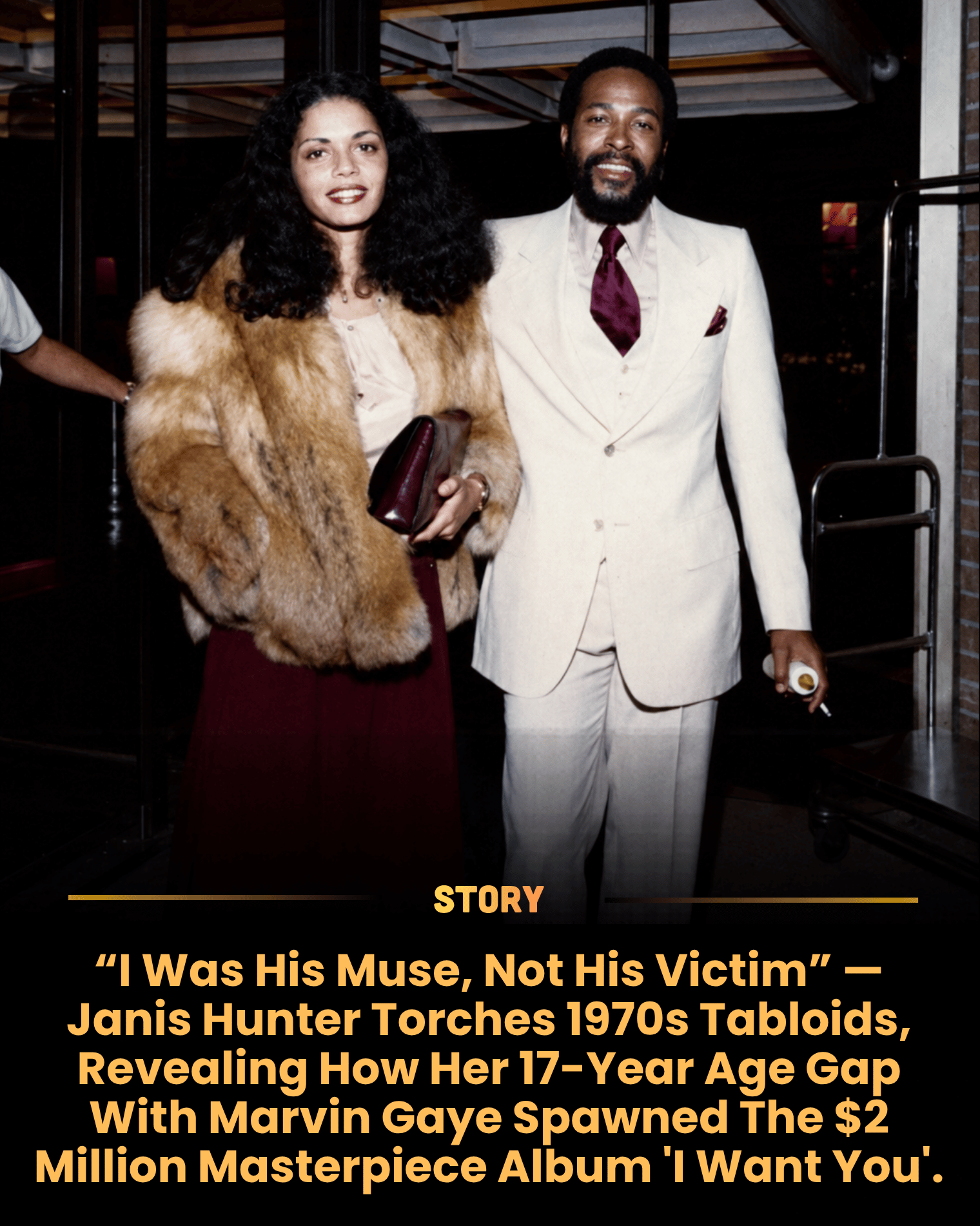 “I Was His Muse, Not His Victim” — Janis Hunter Torches 1970s Tabloids, Revealing How Her 17-Year Age Gap With Marvin Gaye Spawned The $2 Million Masterpiece Album ‘I Want You’.
