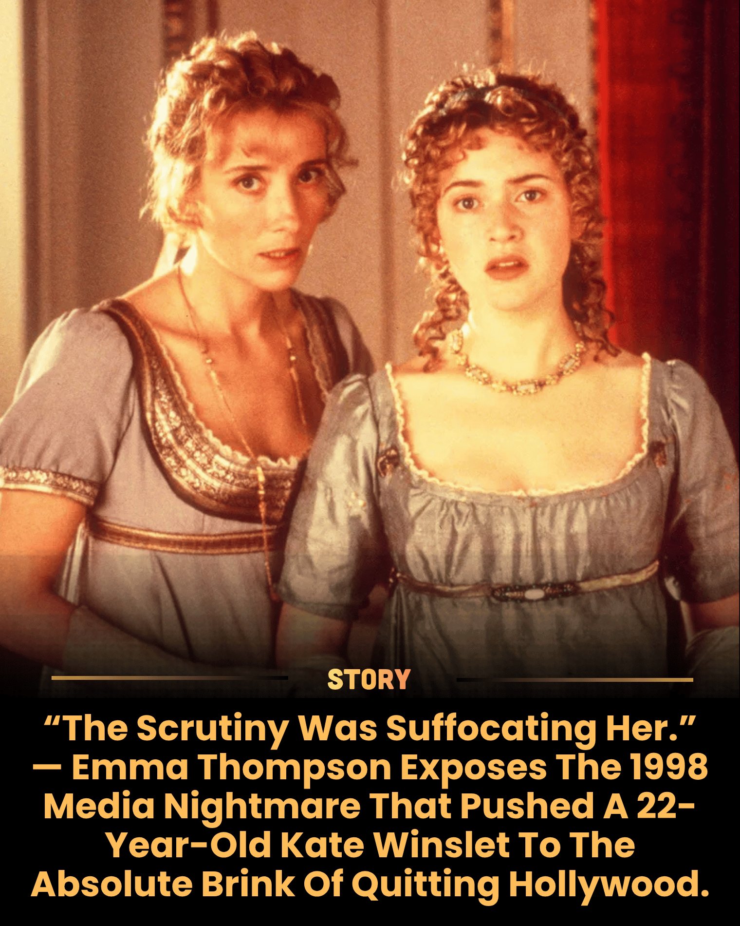 “The Scrutiny Was Suffocating Her.” — Emma Thompson Exposes The 1998 Media Nightmare That Pushed A 22-Year-Old Kate Winslet To The Absolute Brink Of Quitting Hollywood.