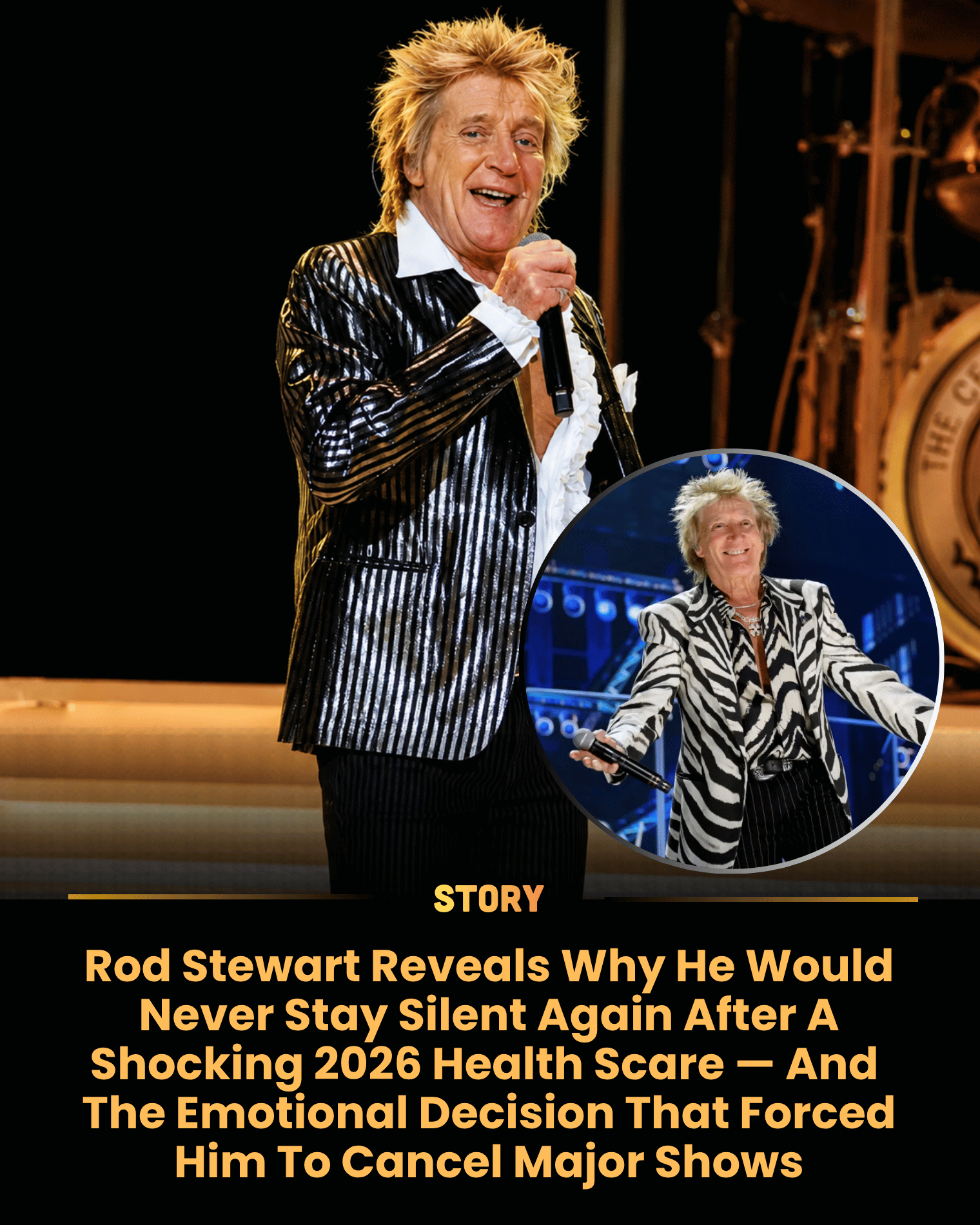 Rod Stewart Reveals Why He Would Never Stay Silent Again After A Shocking 2026 Health Scare — And The Emotional Decision That Forced Him To Cancel Major Shows