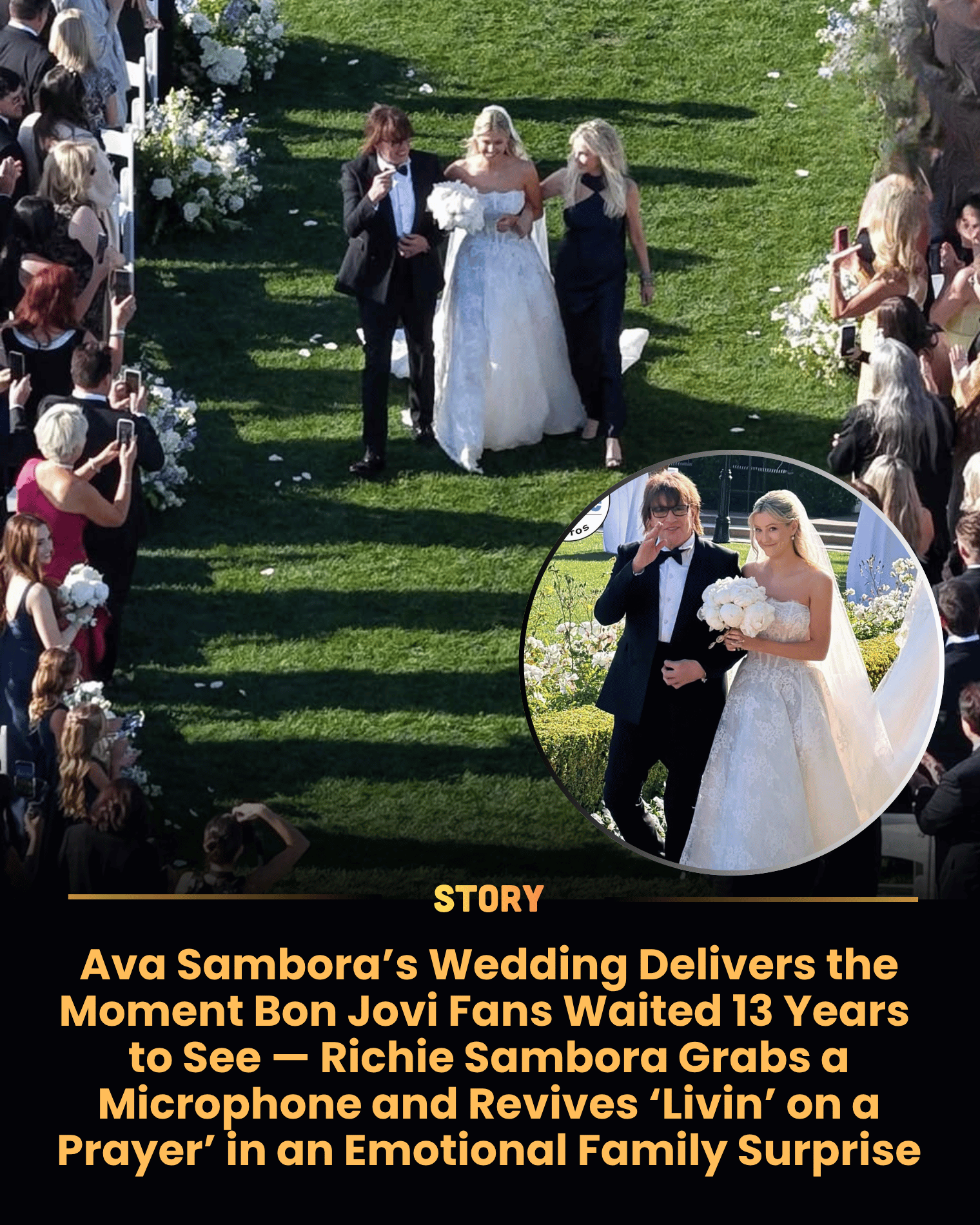 Ava Sambora’s Wedding Delivers the Moment Bon Jovi Fans Waited 13 Years to See — Richie Sambora Grabs a Microphone and Revives ‘Livin’ on a Prayer’ in an Emotional Family Surprise