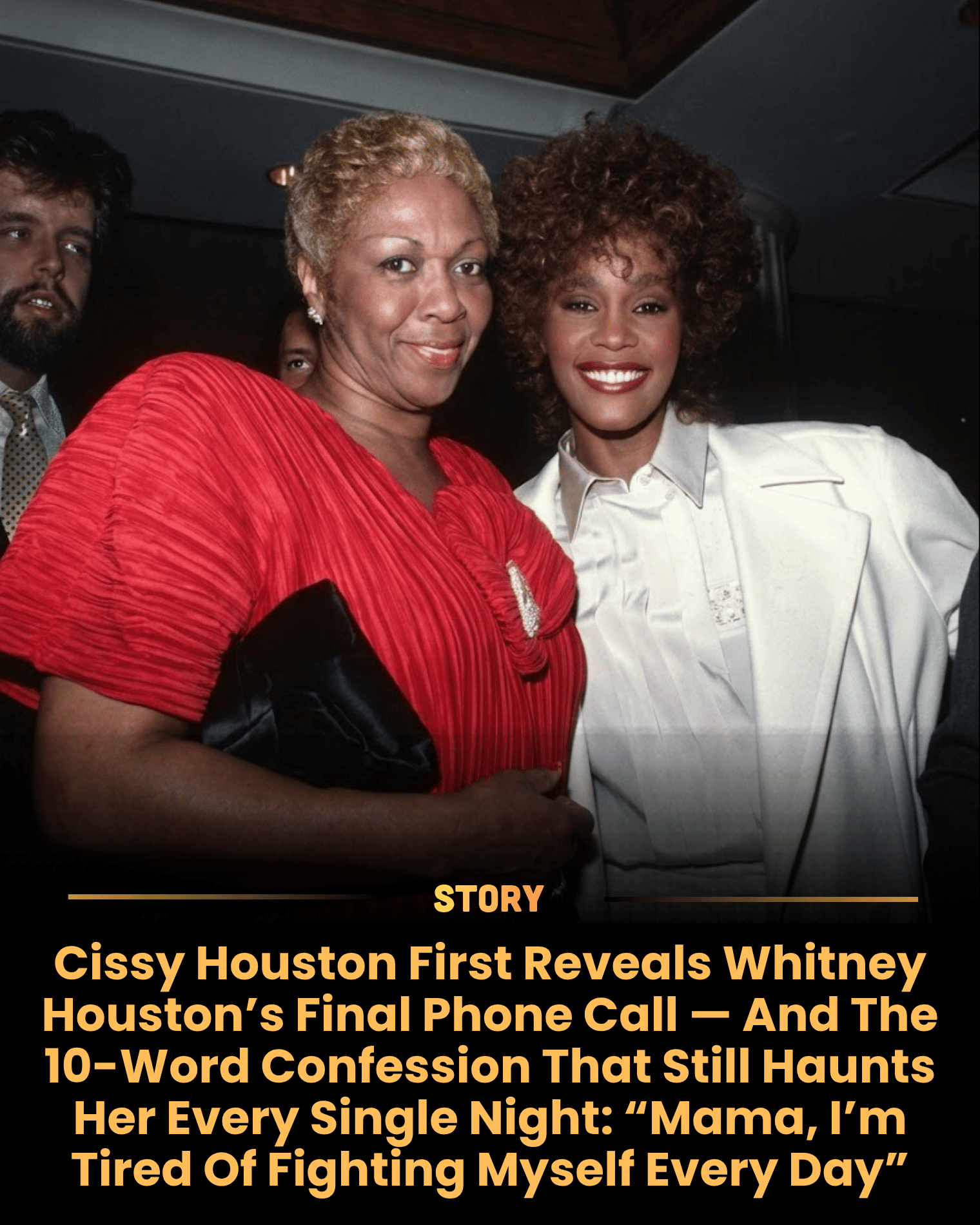 Cissy Houston First Reveals Whitney Houston’s Final Phone Call — And The 10-Word Confession That Still Haunts Her Every Single Night: “Mama, I’m Tired Of Fighting Myself Every Day”