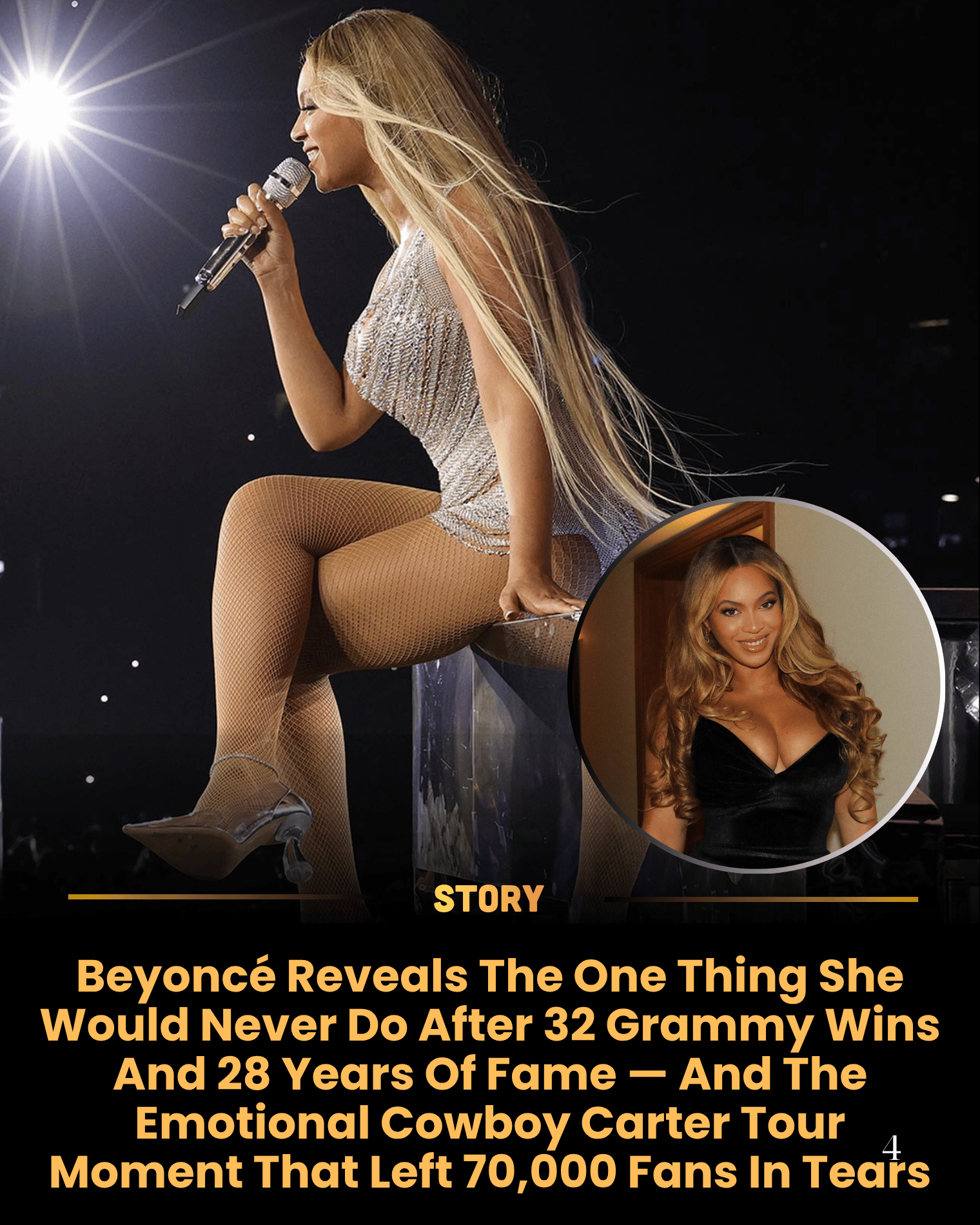 Beyoncé Reveals The One Thing She Would Never Do After 32 Grammy Wins And 28 Years Of Fame — And The Emotional Cowboy Carter Tour Moment That Left 70,000 Fans In Tears