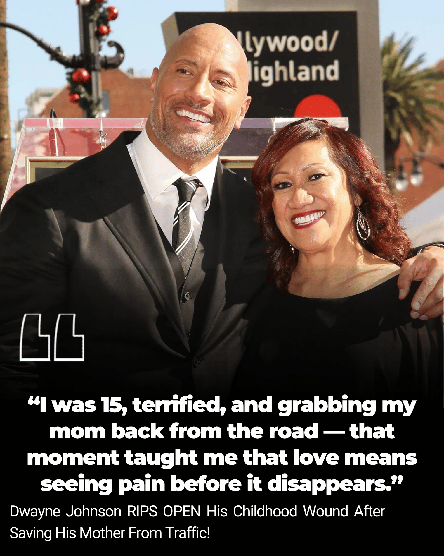 Dwayne Johnson RIPS OPEN His Childhood Wound After Saving His Mother From Traffic!