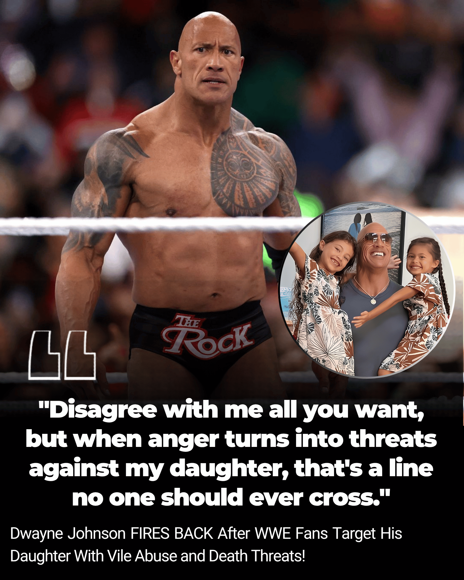 Dwayne Johnson FIRES BACK After WWE Fans Target His Daughter With Vile Abuse and Death Threats!