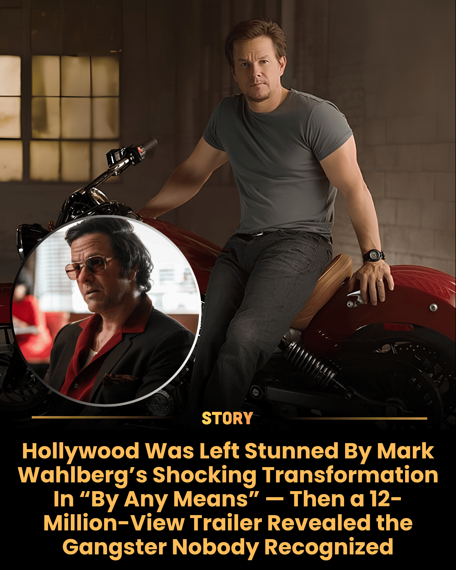 Hollywood Was Left Stunned By Mark Wahlberg’s Shocking Transformation In “By Any Means” — Then a 12-Million-View Trailer Revealed the Gangster Nobody Recognized