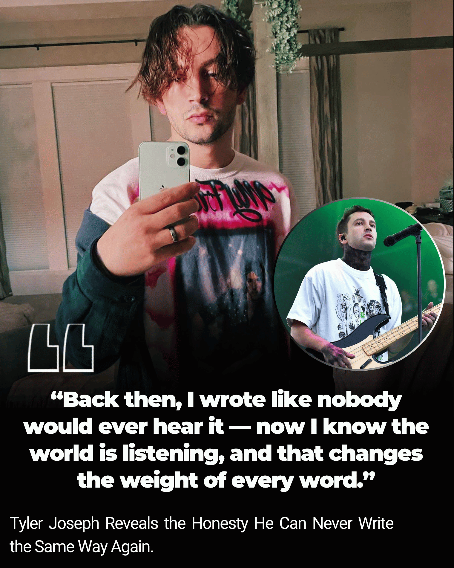 Tyler Joseph Reveals the Honesty He Can Never Write the Same Way Again
