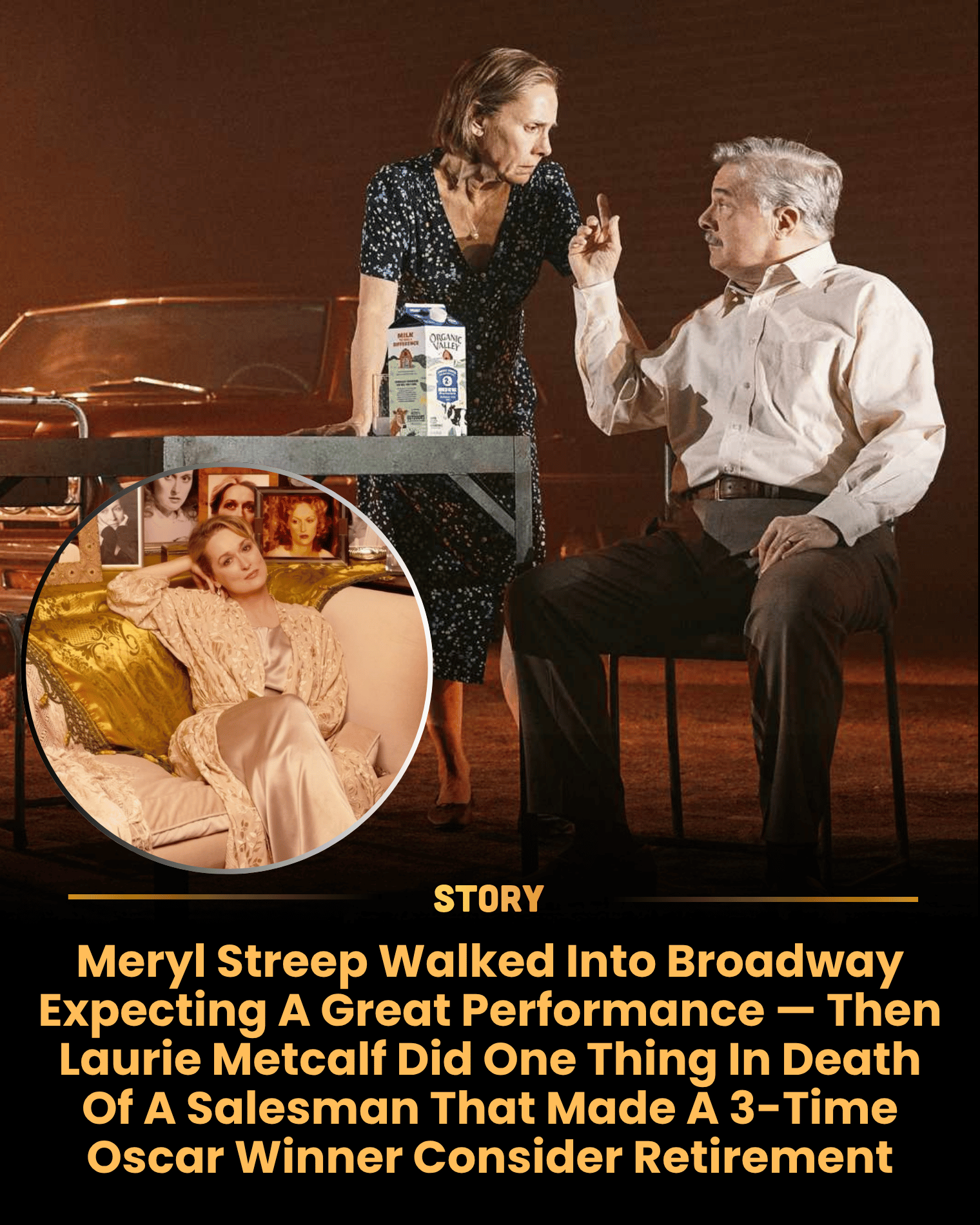 Meryl Streep Walked Into Broadway Expecting A Great Performance — Then Laurie Metcalf Did One Thing In Death Of A Salesman That Made A 3-Time Oscar Winner Consider Retirement