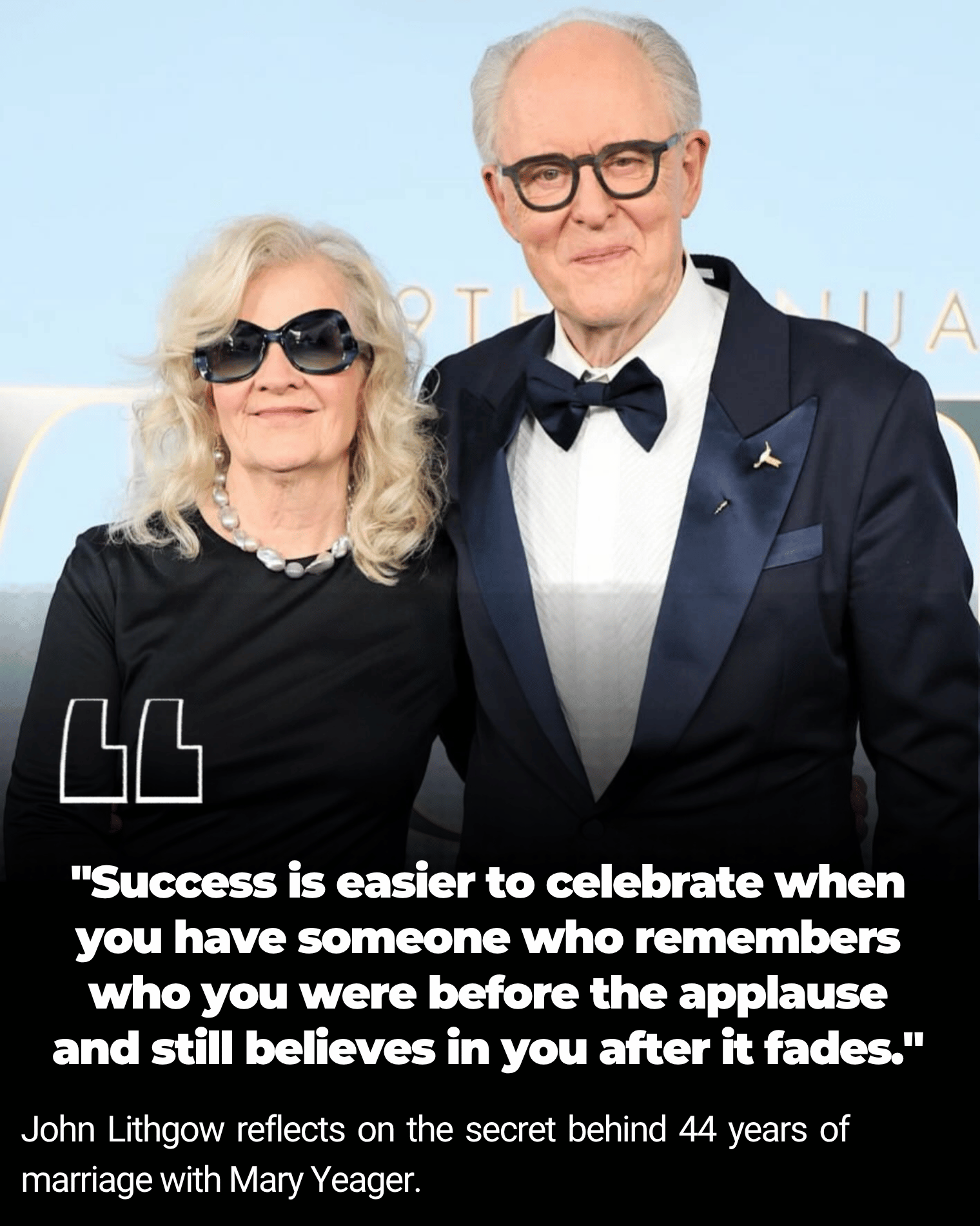 John Lithgow Reflects on the Secret Behind 44 Years of Marriage with Mary Yeager