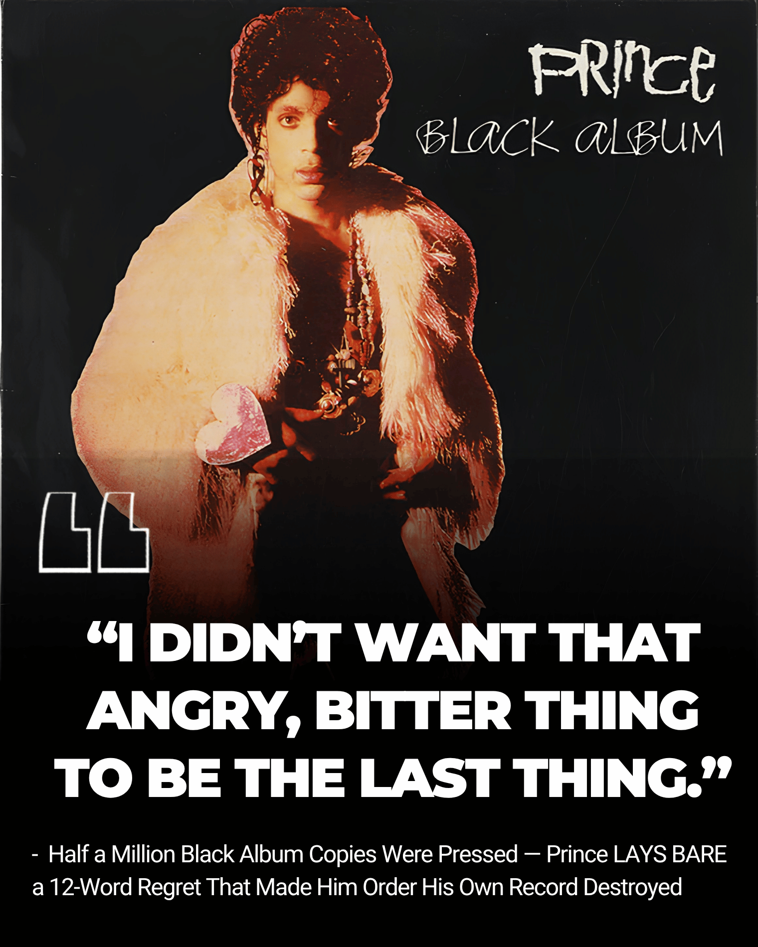 Half a Million Black Album Copies Were Pressed — Prince LAYS BARE a 12-Word Regret That Made Him Order His Own Record Destroyed