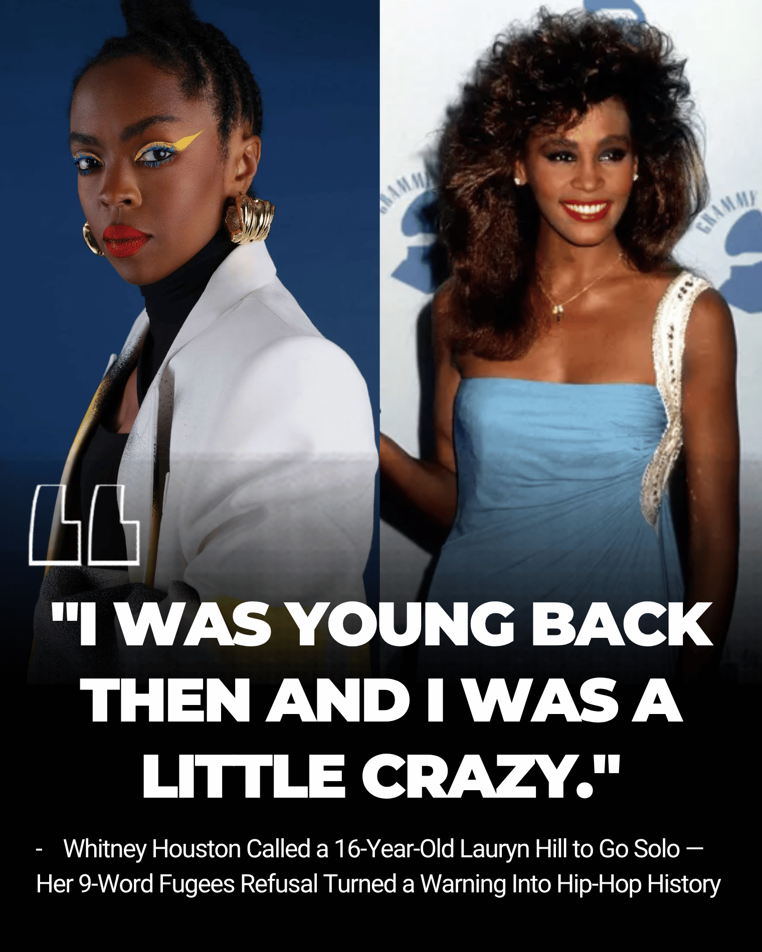 Whitney Houston Called a 16-Year-Old Lauryn Hill to Go Solo — Her 9-Word Fugees Refusal Turned a Warning Into Hip-Hop History was not supposed to be a casual phone call