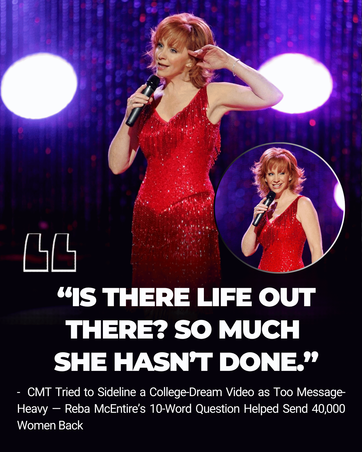 CMT Tried to Sideline a College-Dream Video as Too Message-Heavy — Reba McEntire’s 10-Word Question Helped Send 40,000 Women Back when one country-music clip dared to make ambition the main event.