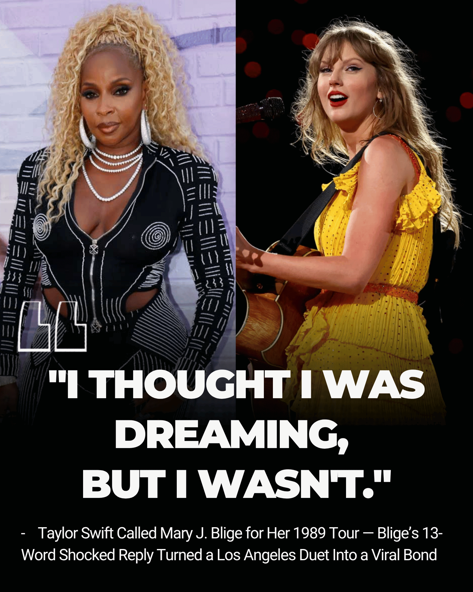 Taylor Swift Called Mary J. Blige for Her 1989 Tour — Blige’s Shocked Reply Turned a Los Angeles Duet Into a Viral Bond was never just another surprise-guest moment.